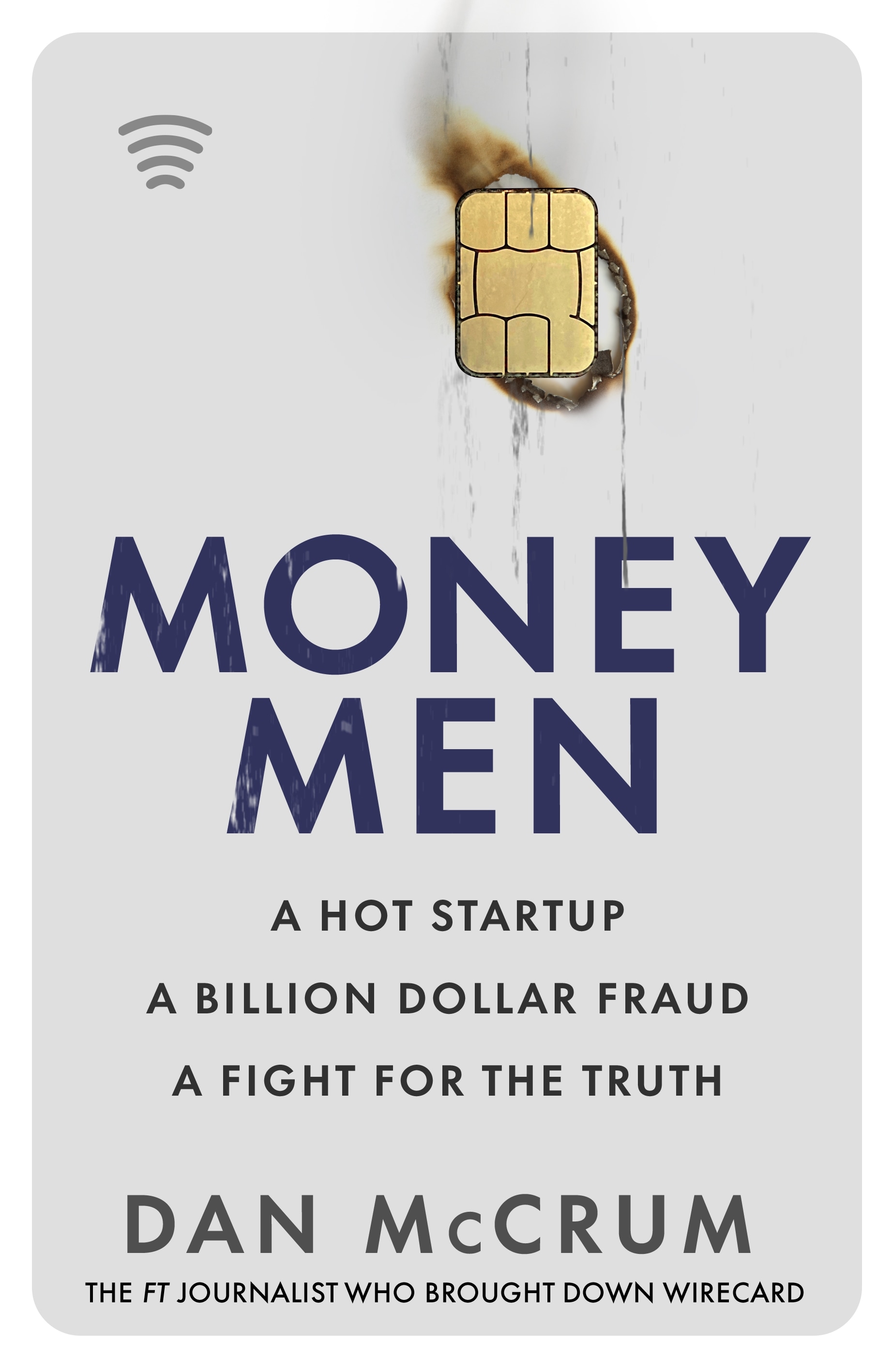 Book “Money Men” by Dan McCrum — June 16, 2022