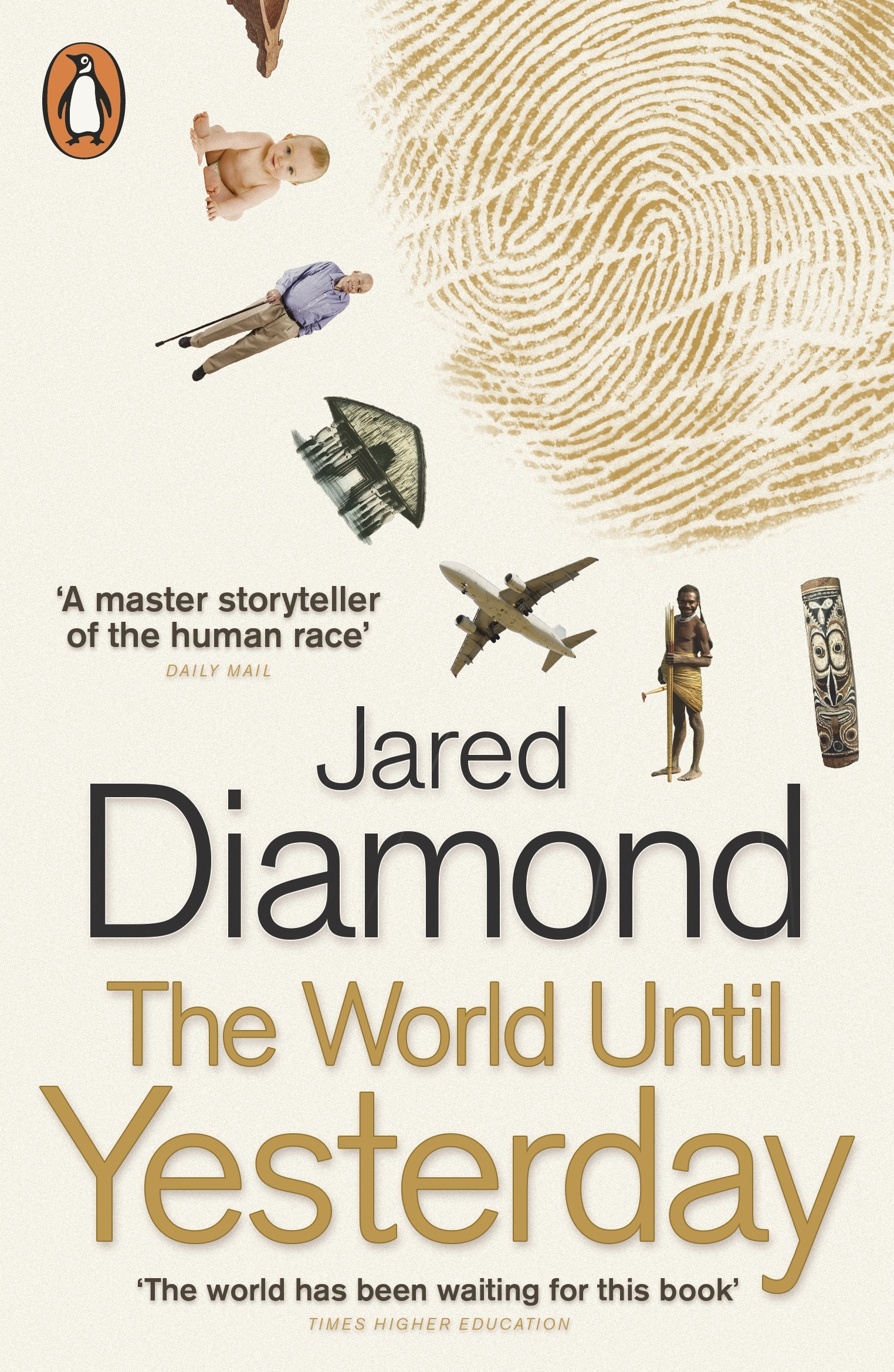 Book “The World Until Yesterday” by Jared Diamond — September 5, 2013