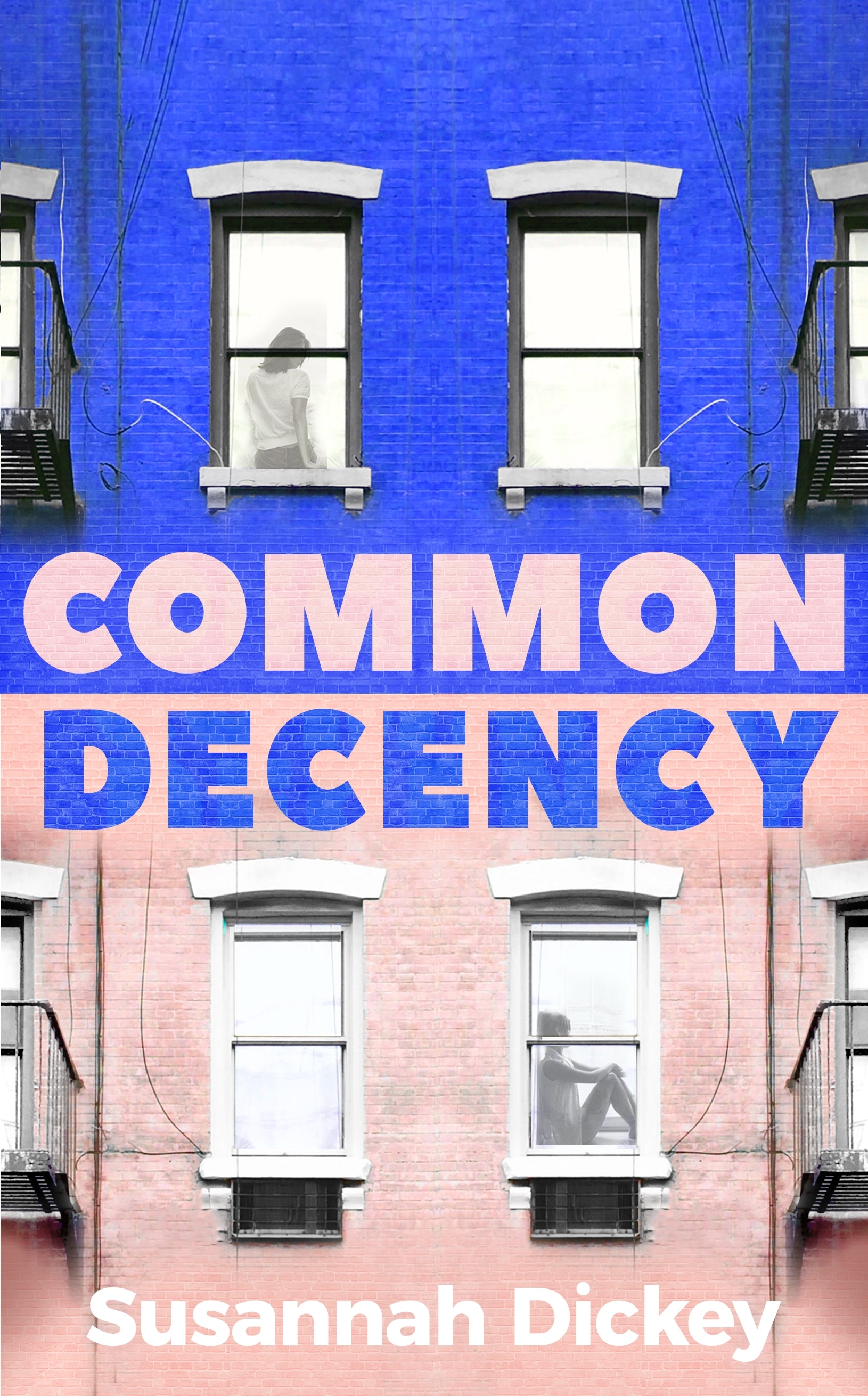 Book “Common Decency” by Susannah Dickey — July 14, 2022
