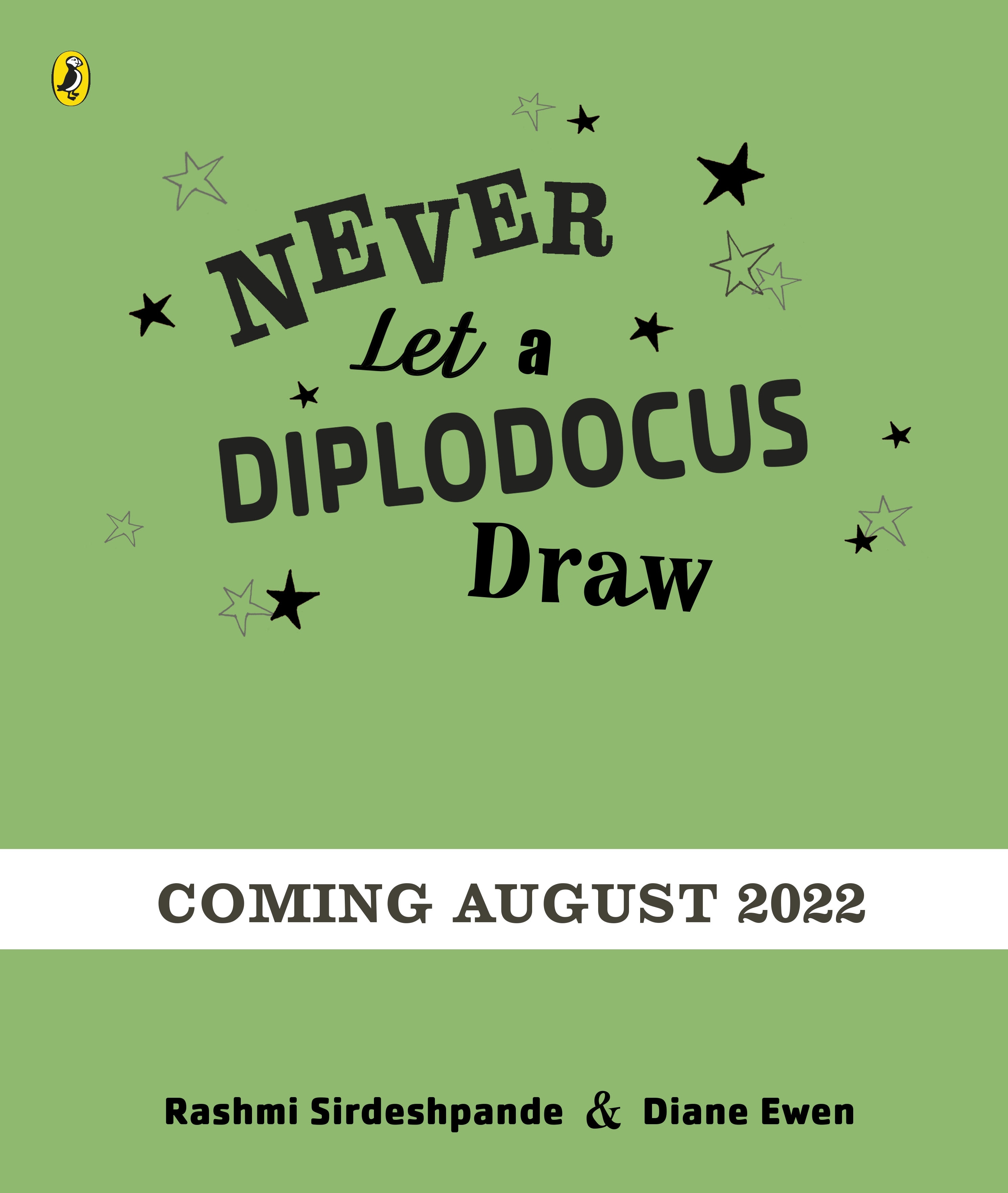 Book “Never Let a Diplodocus Draw” by Rashmi Sirdeshpande — August 18, 2022