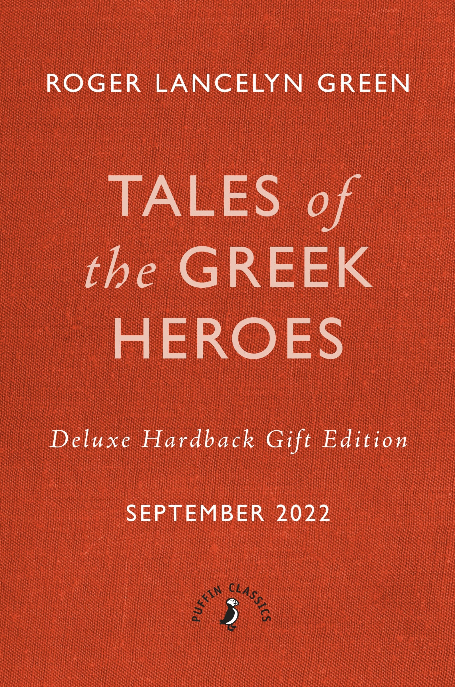 Book “Tales of the Greek Heroes” by Roger Lancelyn Green — September 1, 2022