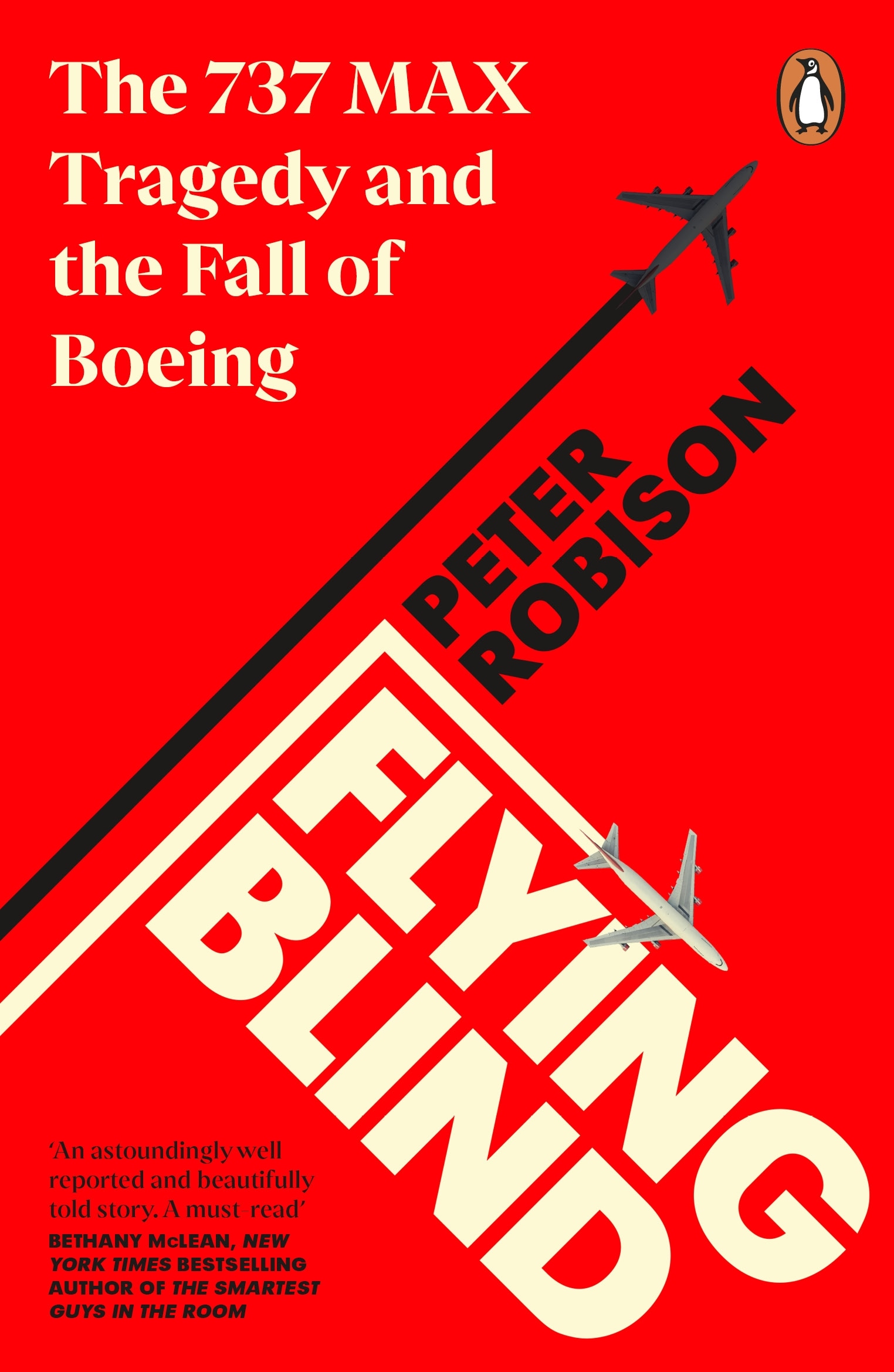 Book “Flying Blind” by Peter Robison — October 27, 2022