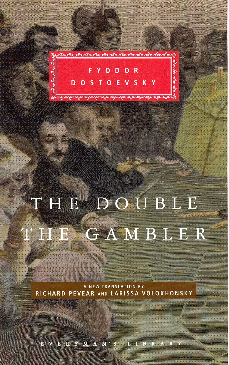 Book “The Double and The Gambler” by Fyodor Dostoyevsky — September 1, 2005