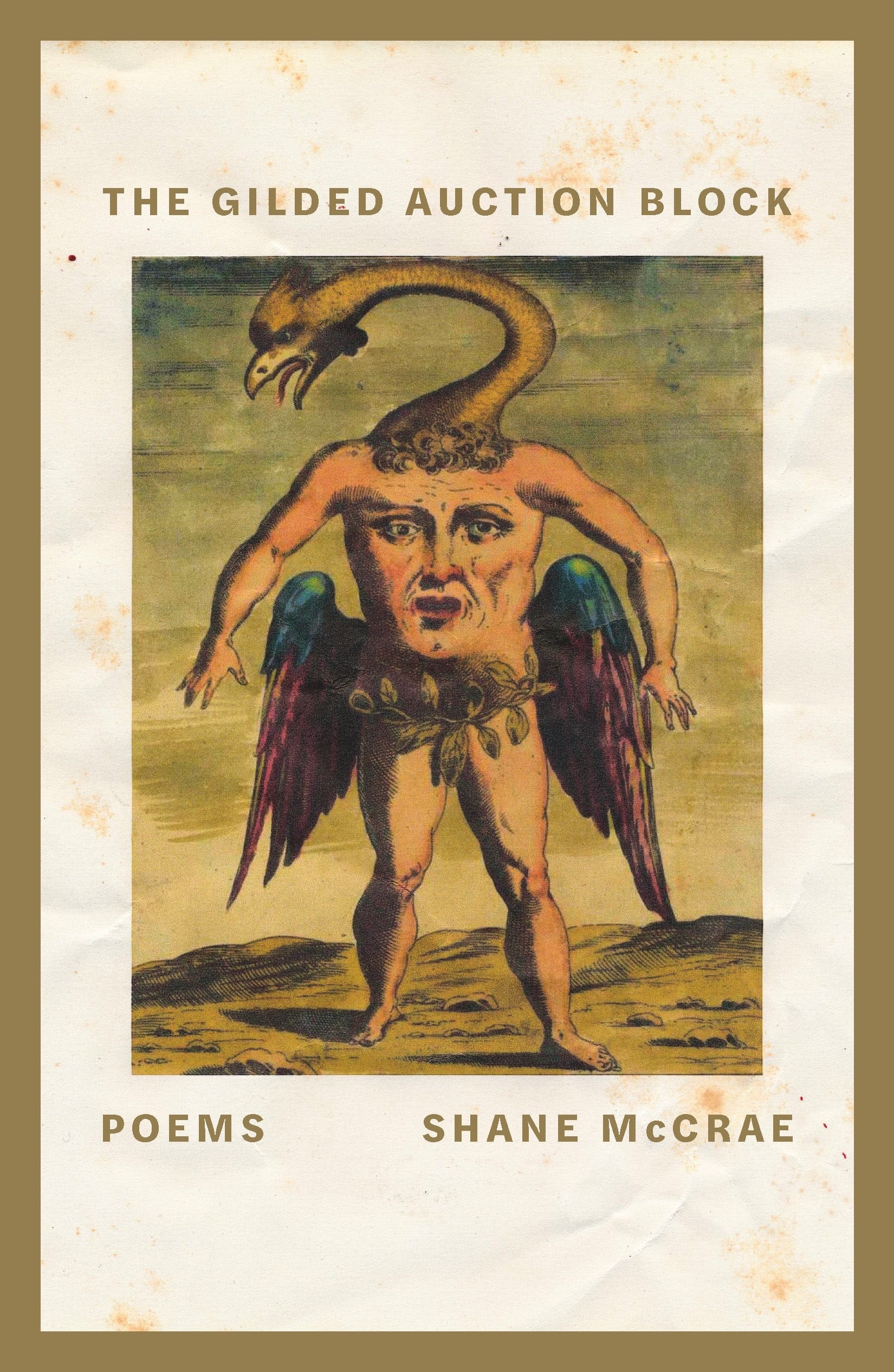 Книга «The Gilded Auction Block» Shane McCrae — 12 февраля 2019 г.