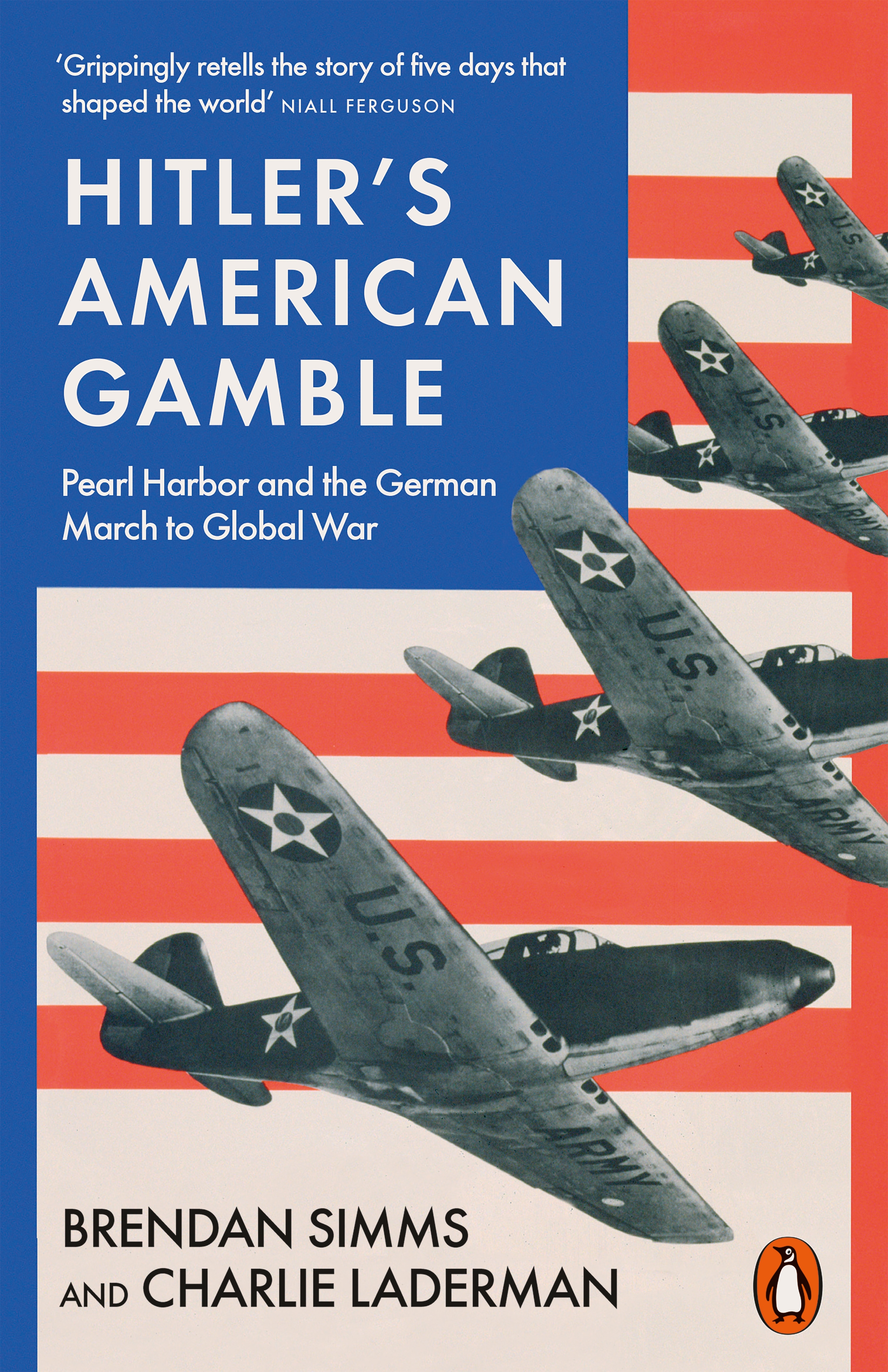 Book “Hitler's American Gamble” by Brendan Simms, Charlie Laderman — October 6, 2022