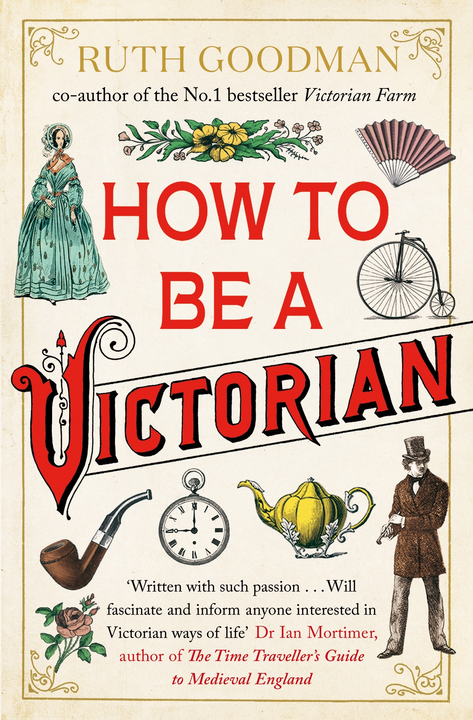 Book “How to be a Victorian” by Ruth Goodman — March 6, 2014