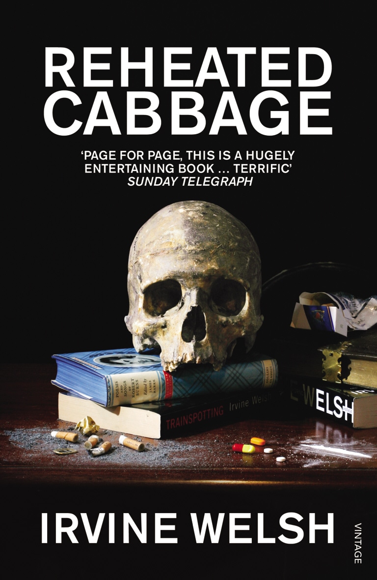 Book “Reheated Cabbage” by Irvine Welsh — August 5, 2010