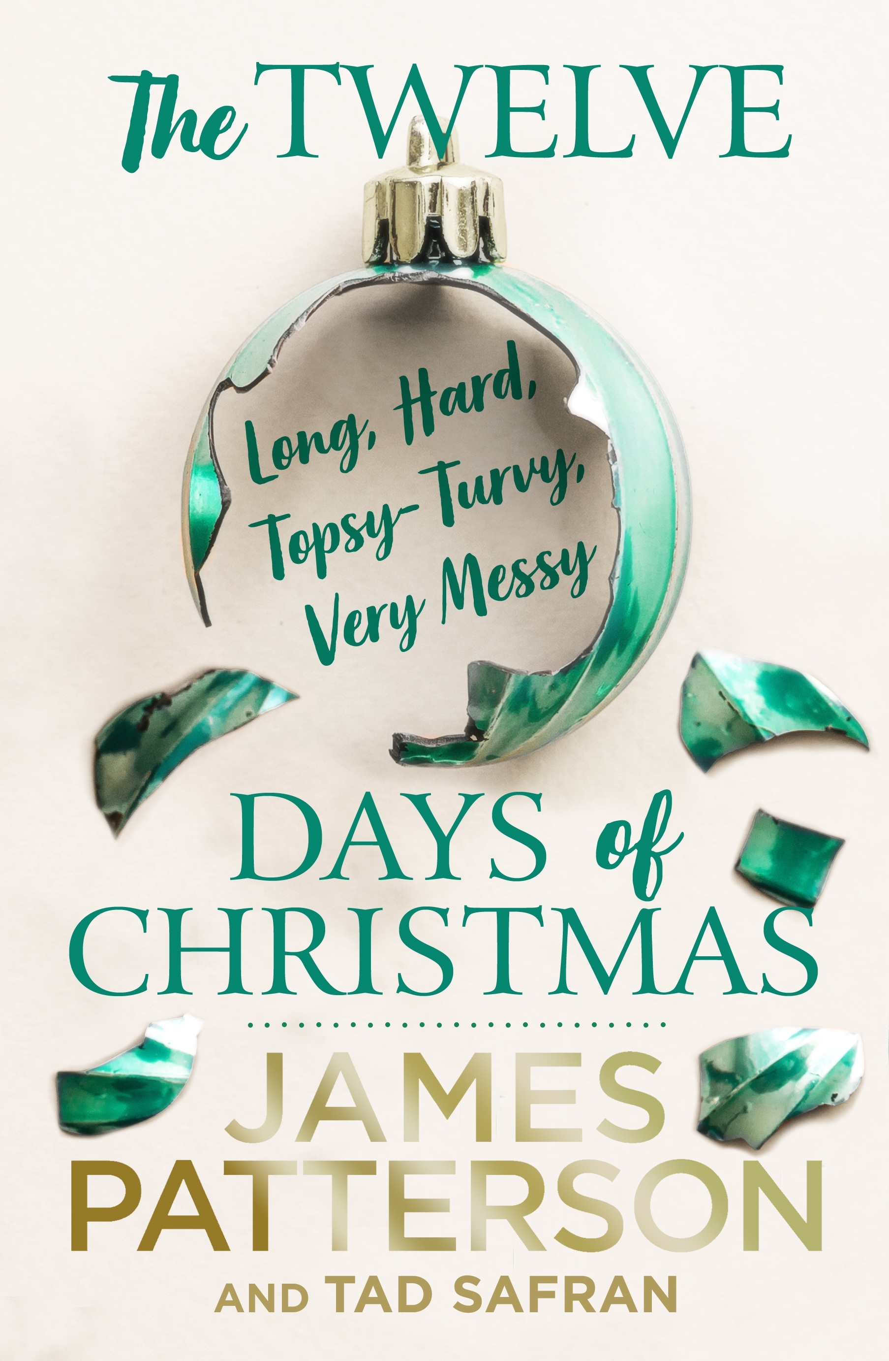 The Twelve Long, Hard, Topsy-Turvy, Very Messy Days of Christmas