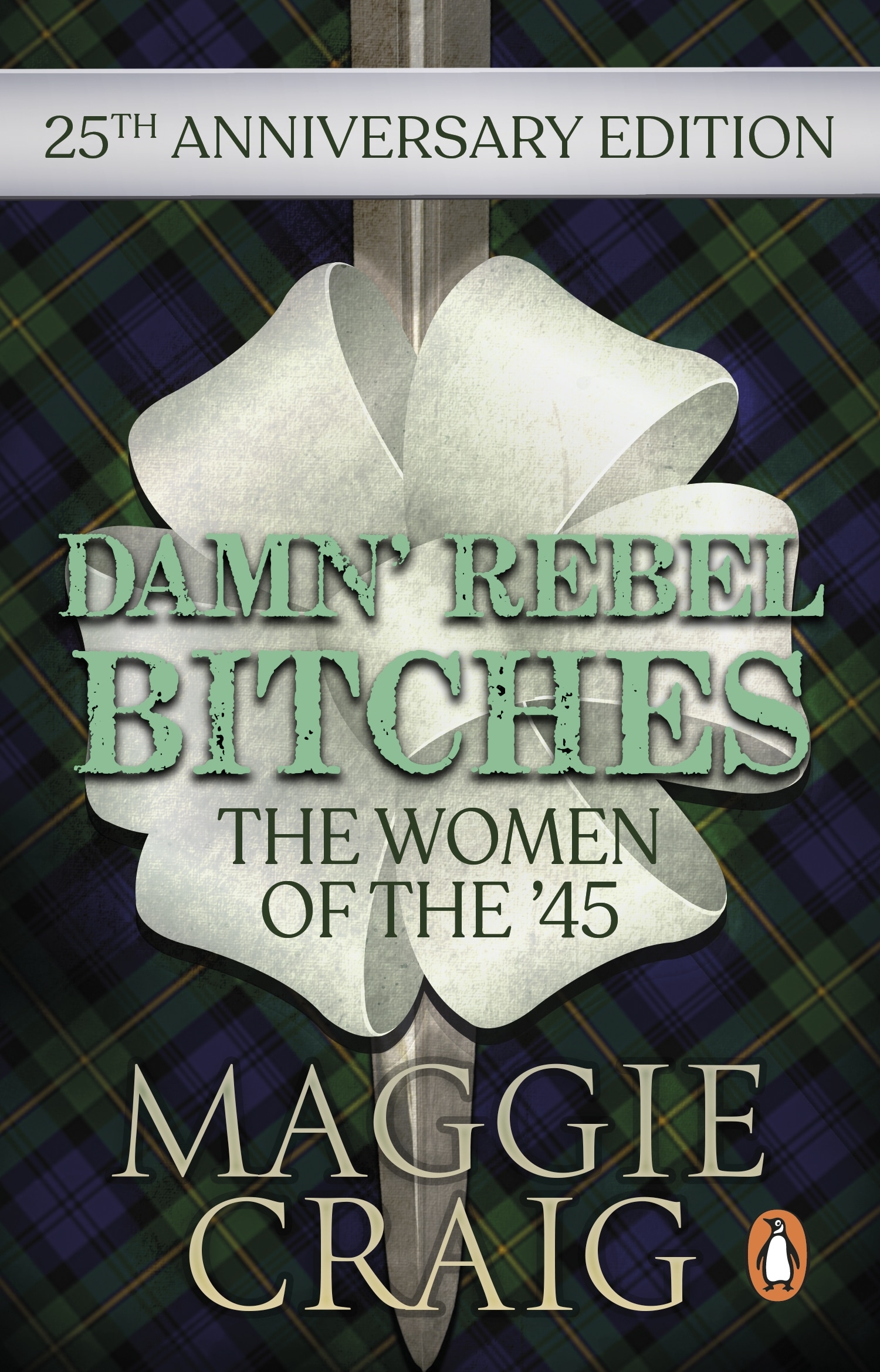 Book “Damn' Rebel Bitches” by Maggie Craig — March 10, 2022