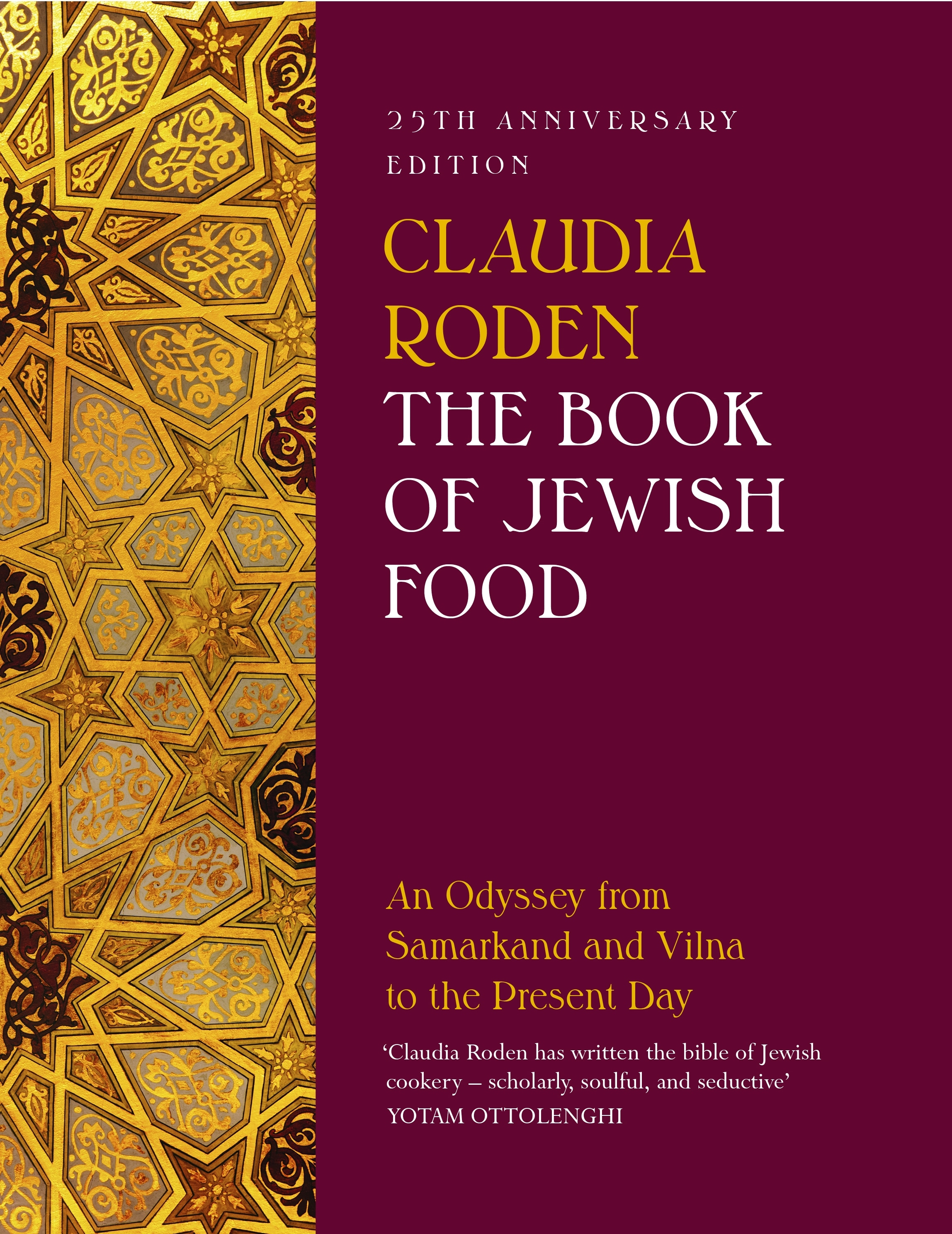 Book “The Book of Jewish Food” by Claudia Roden — May 26, 2022