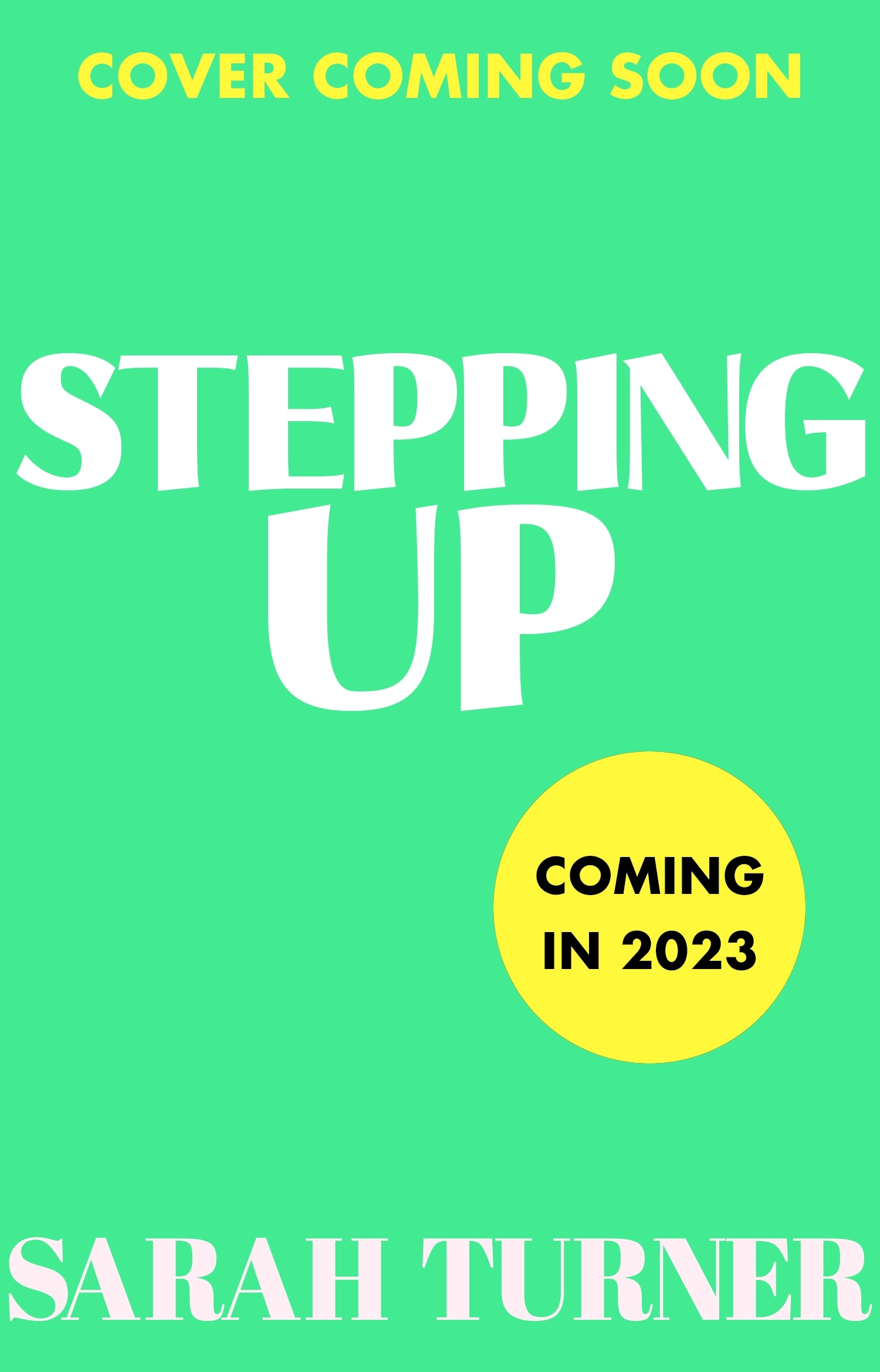 Book “Stepping Up” by Sarah Turner — March 2, 2023