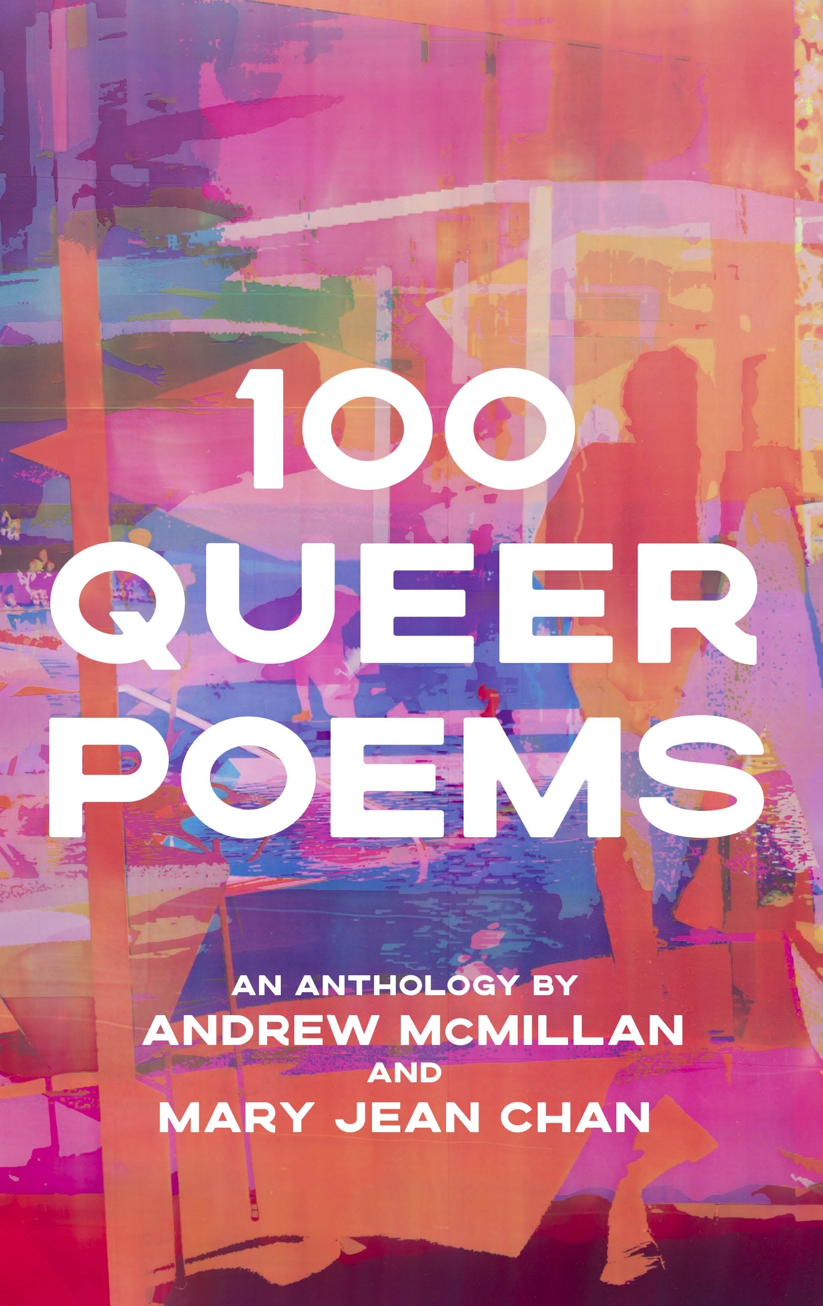 Book “100 Queer Poems” by Andrew McMillan, Mary Jean Chan — June 2, 2022