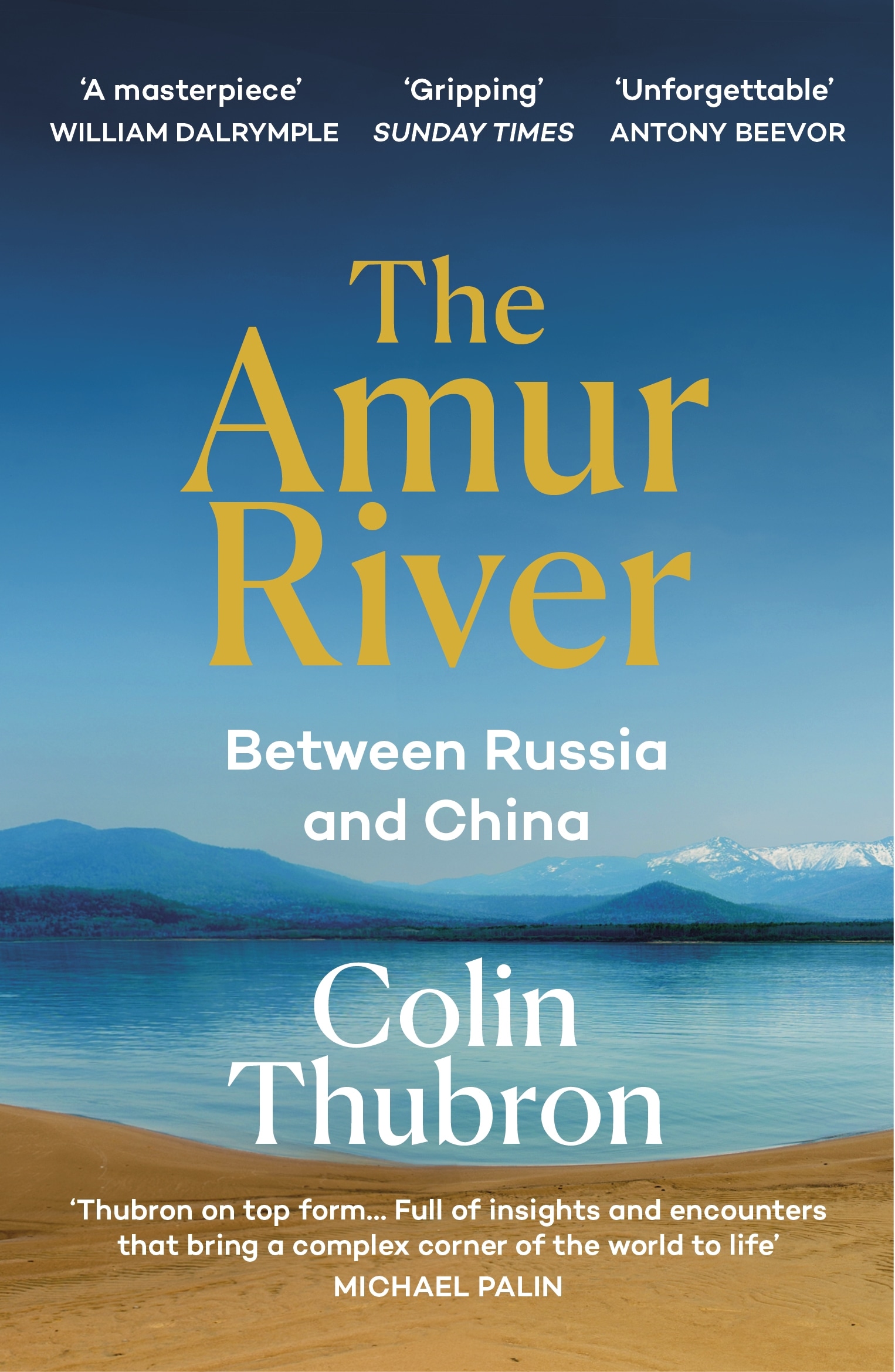 Book “The Amur River” by Colin Thubron — September 15, 2022