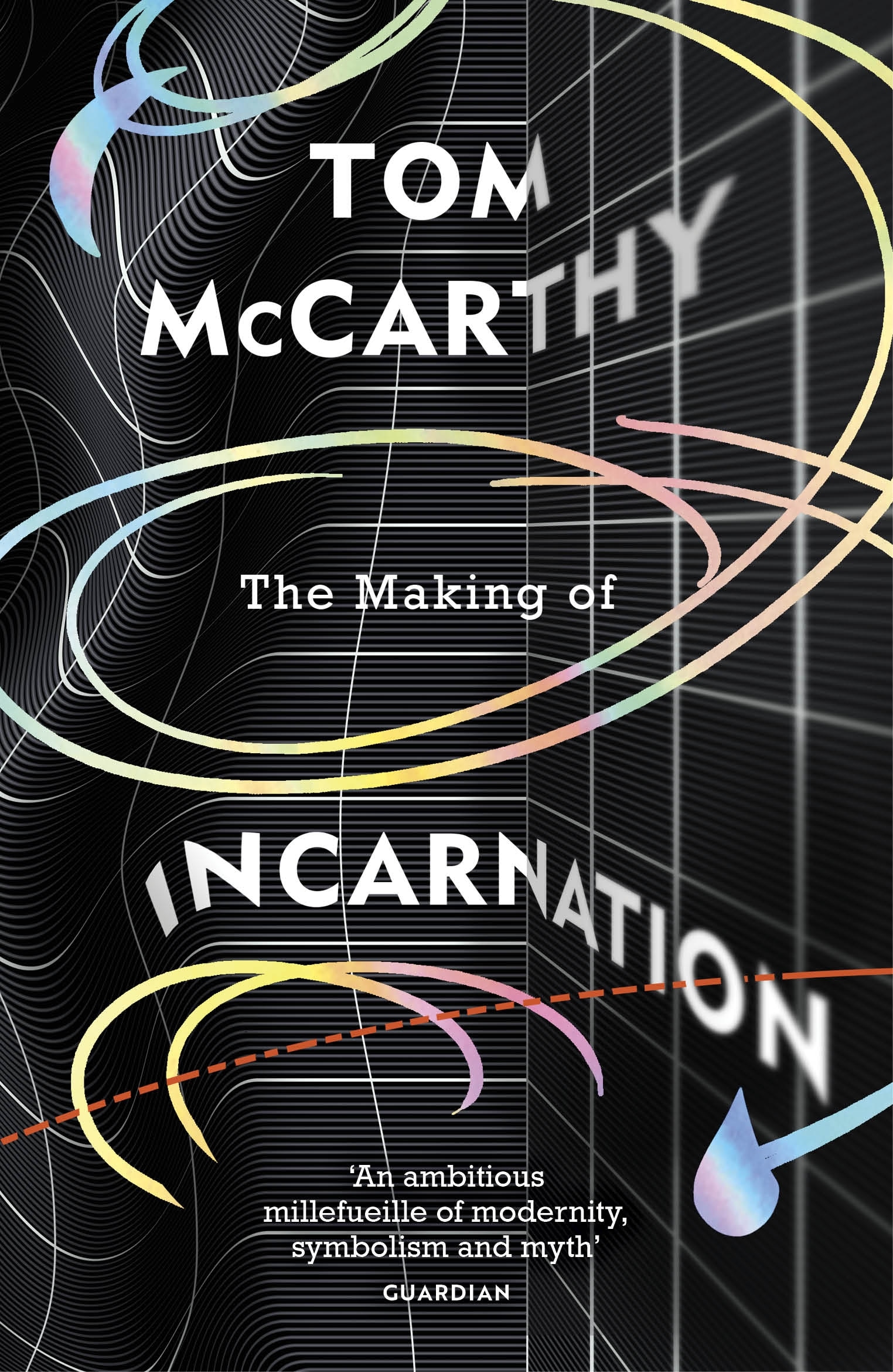 Book “The Making of Incarnation” by Tom McCarthy — September 15, 2022
