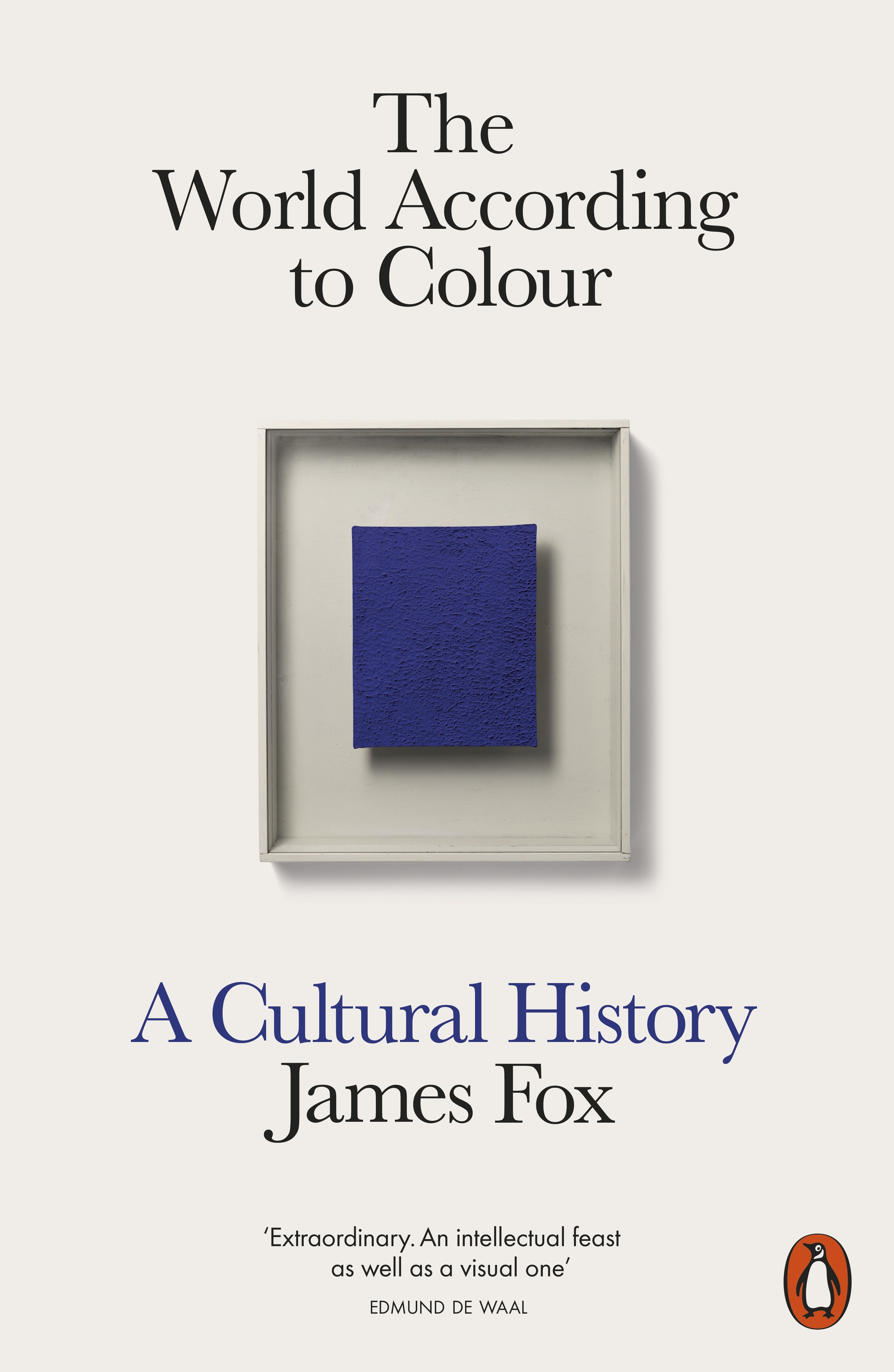 Book “The World According to Colour” by James Fox — October 6, 2022