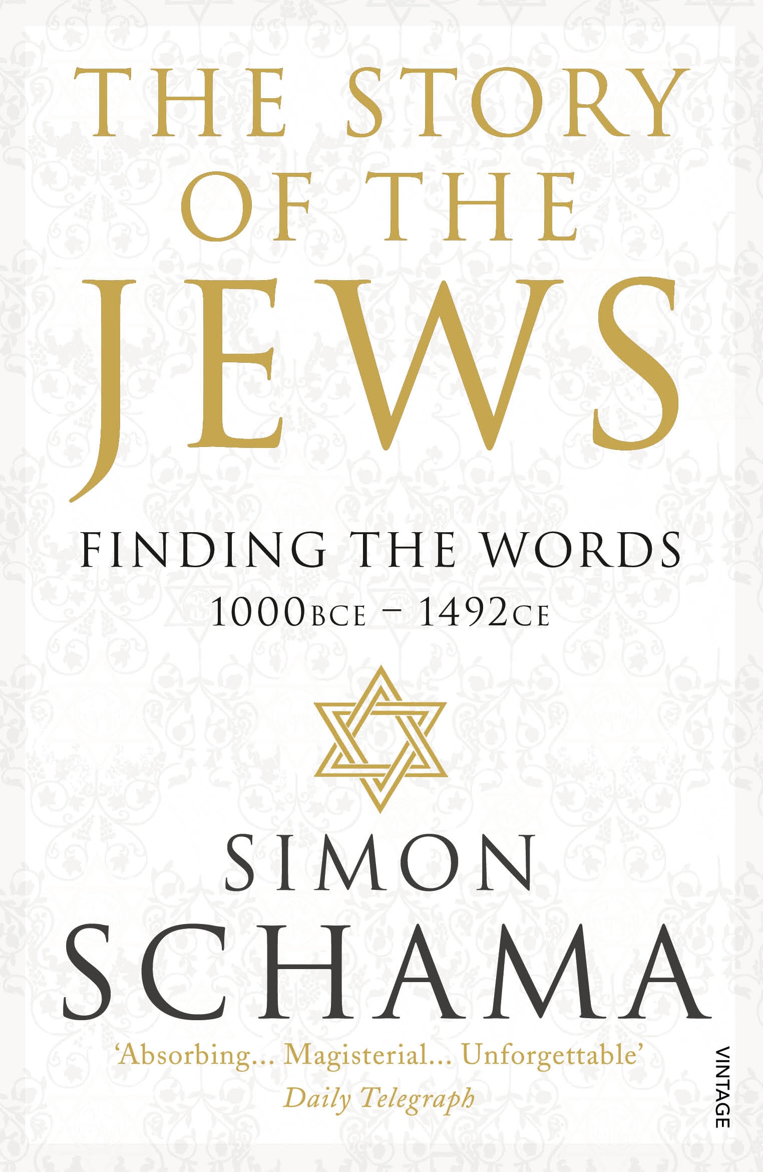 Book “The Story of the Jews” by Simon Schama — September 11, 2014