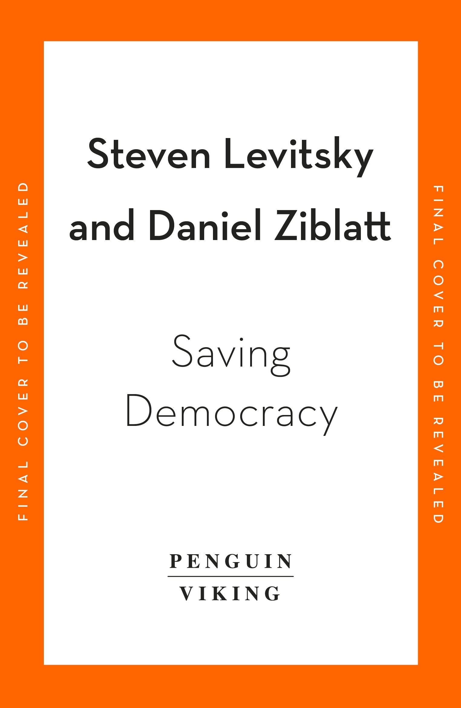 Book “Saving Democracy” by Steven Levitsky, Daniel Ziblatt — January 12, 2023
