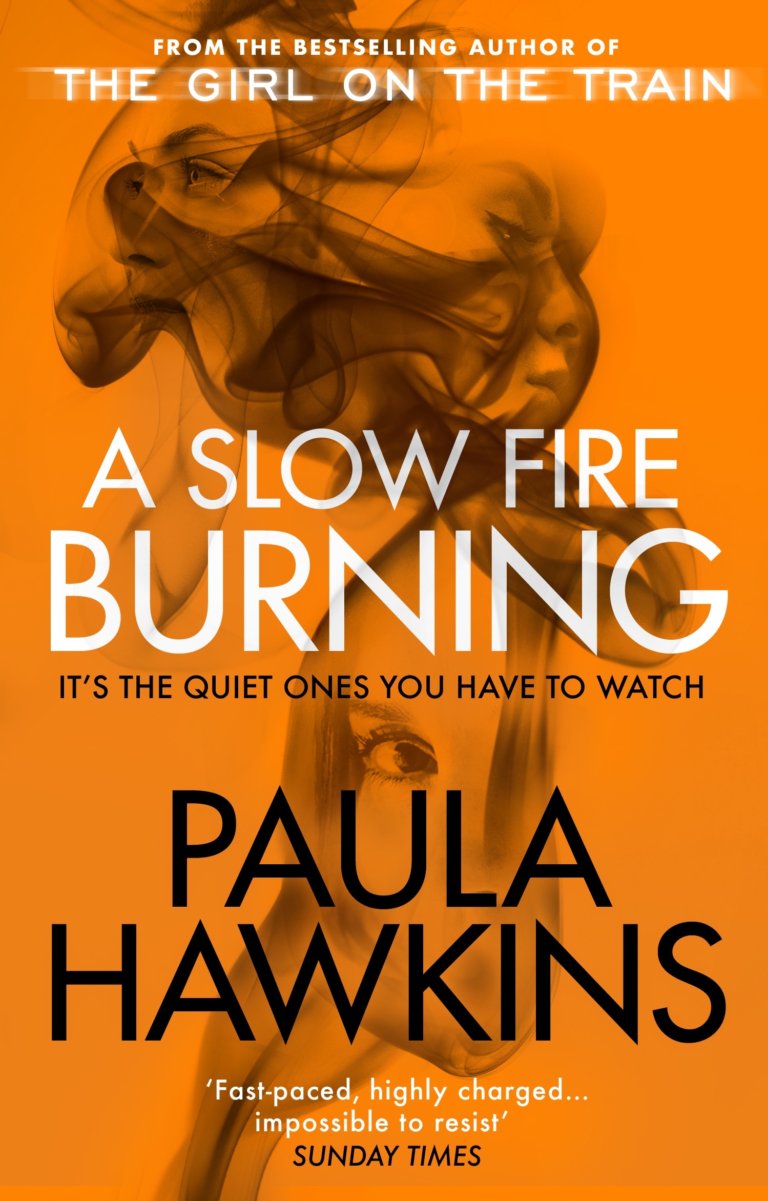 Book “A Slow Fire Burning” by Paula Hawkins — July 7, 2022