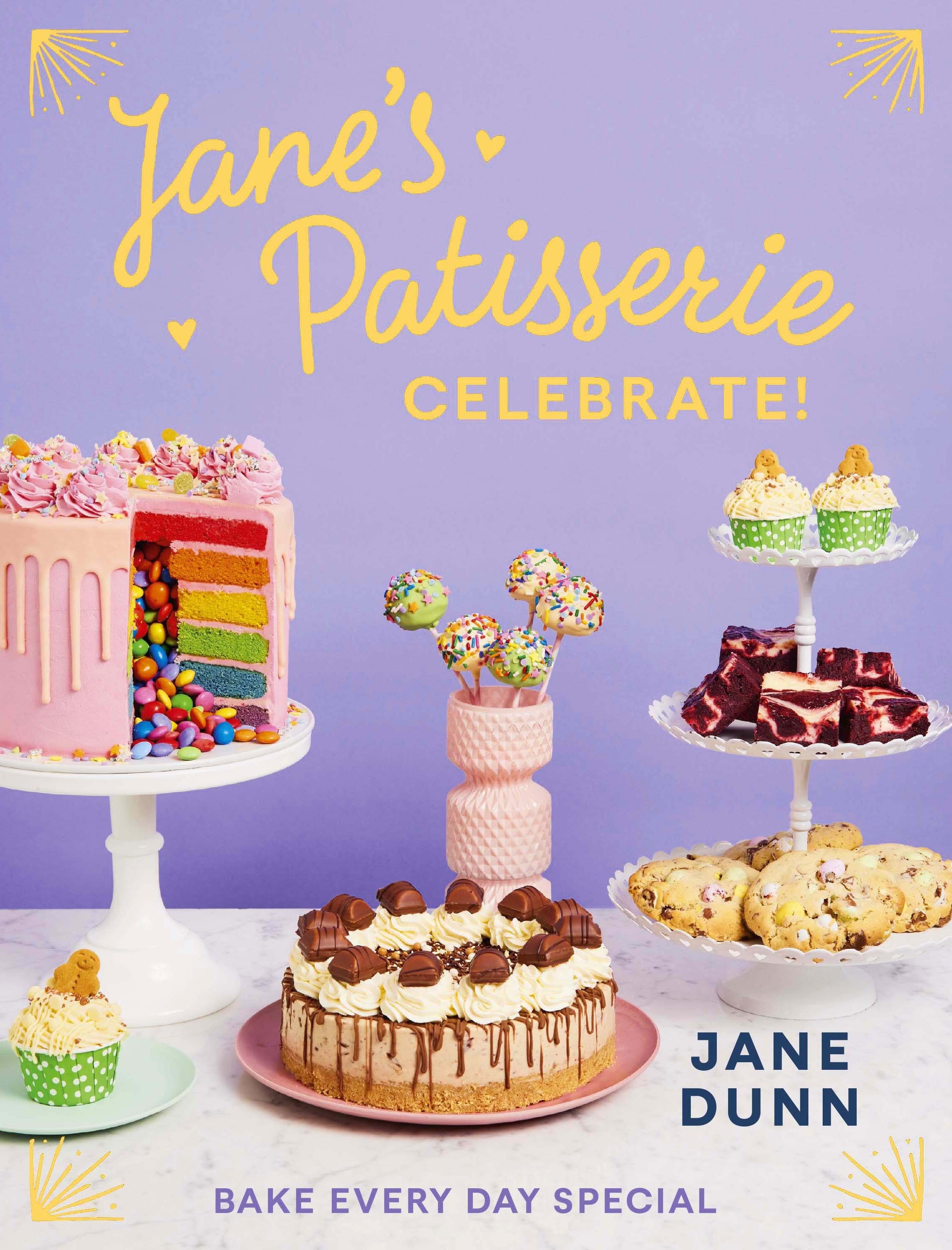 Book “Jane’s Patisserie Celebrate!” by Jane Dunn — August 4, 2022