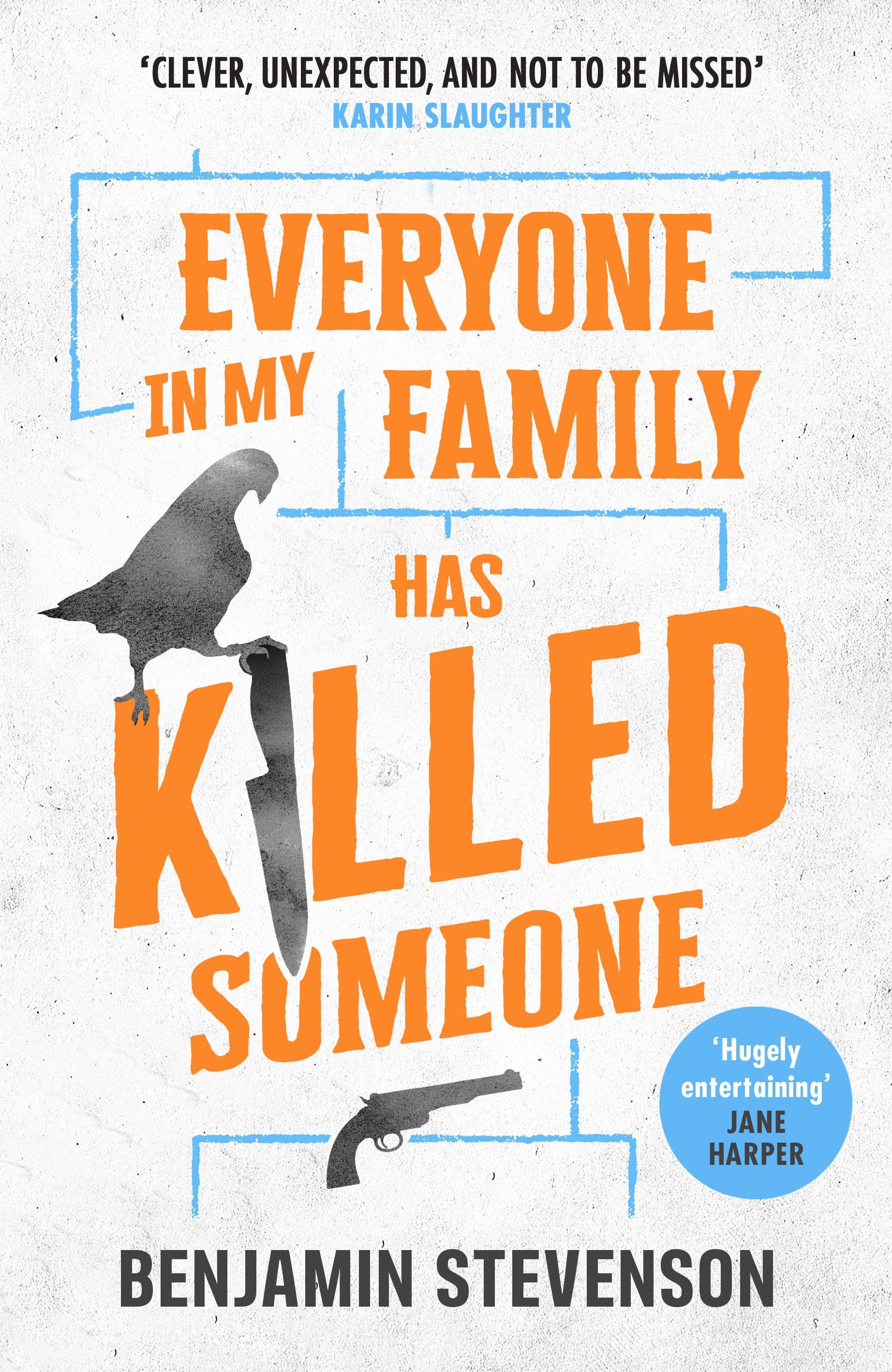 Book “Everyone In My Family Has Killed Someone” by Benjamin Stevenson — August 18, 2022