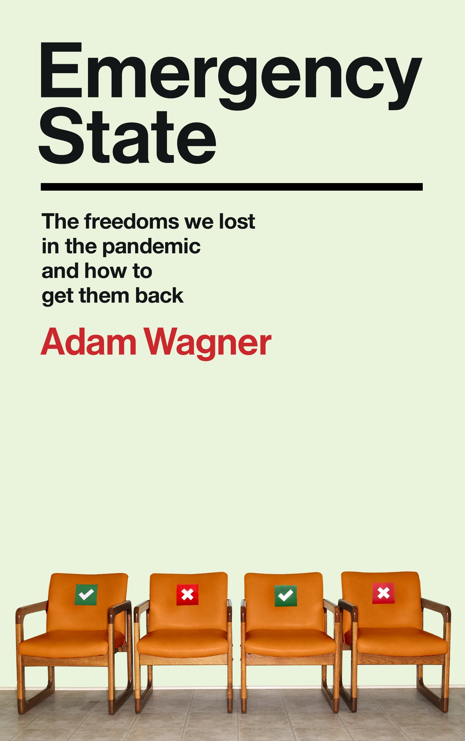 Book “Emergency State” by Adam Wagner — October 13, 2022