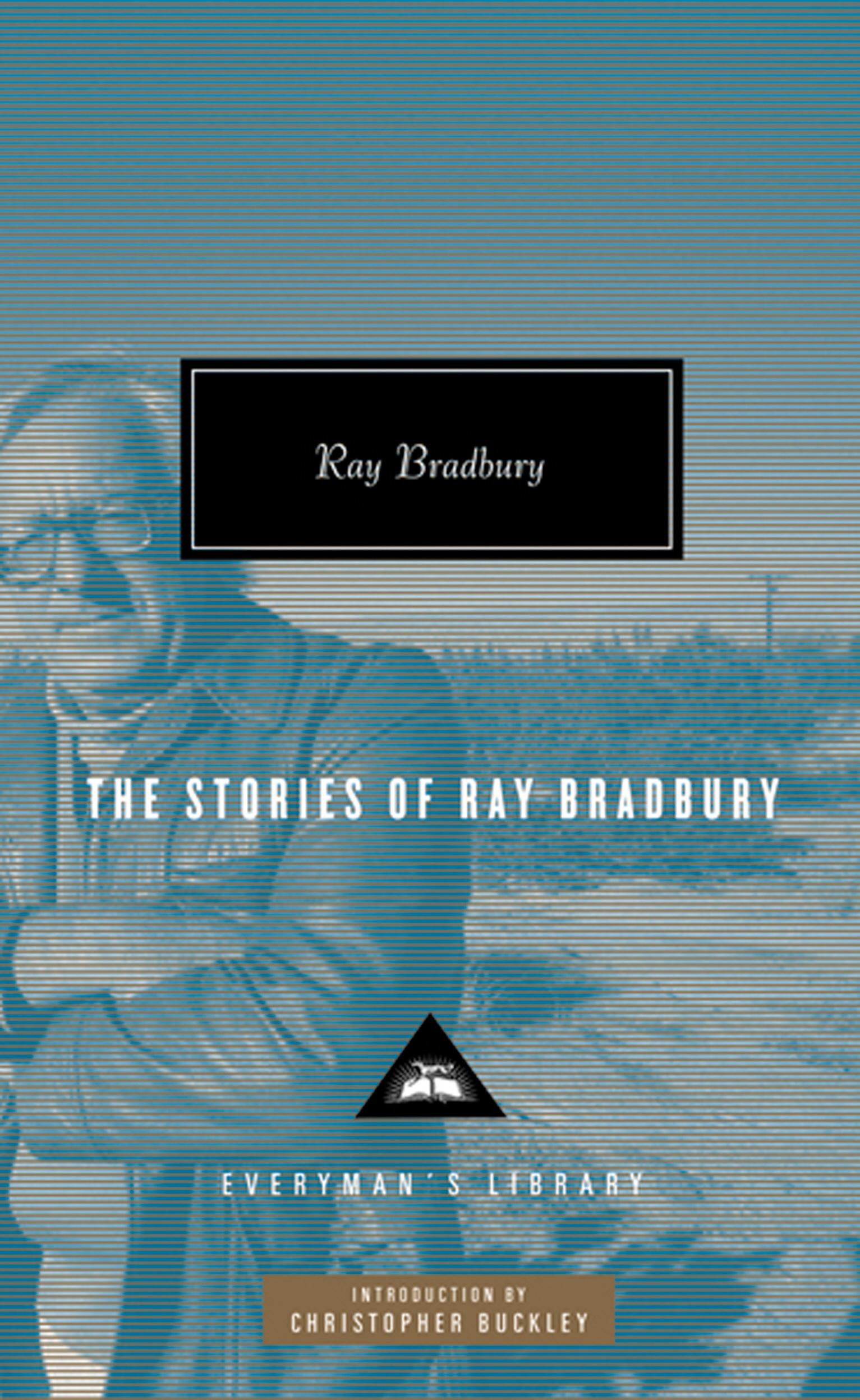 Book “The Stories of Ray Bradbury” by Ray Bradbury — April 30, 2010