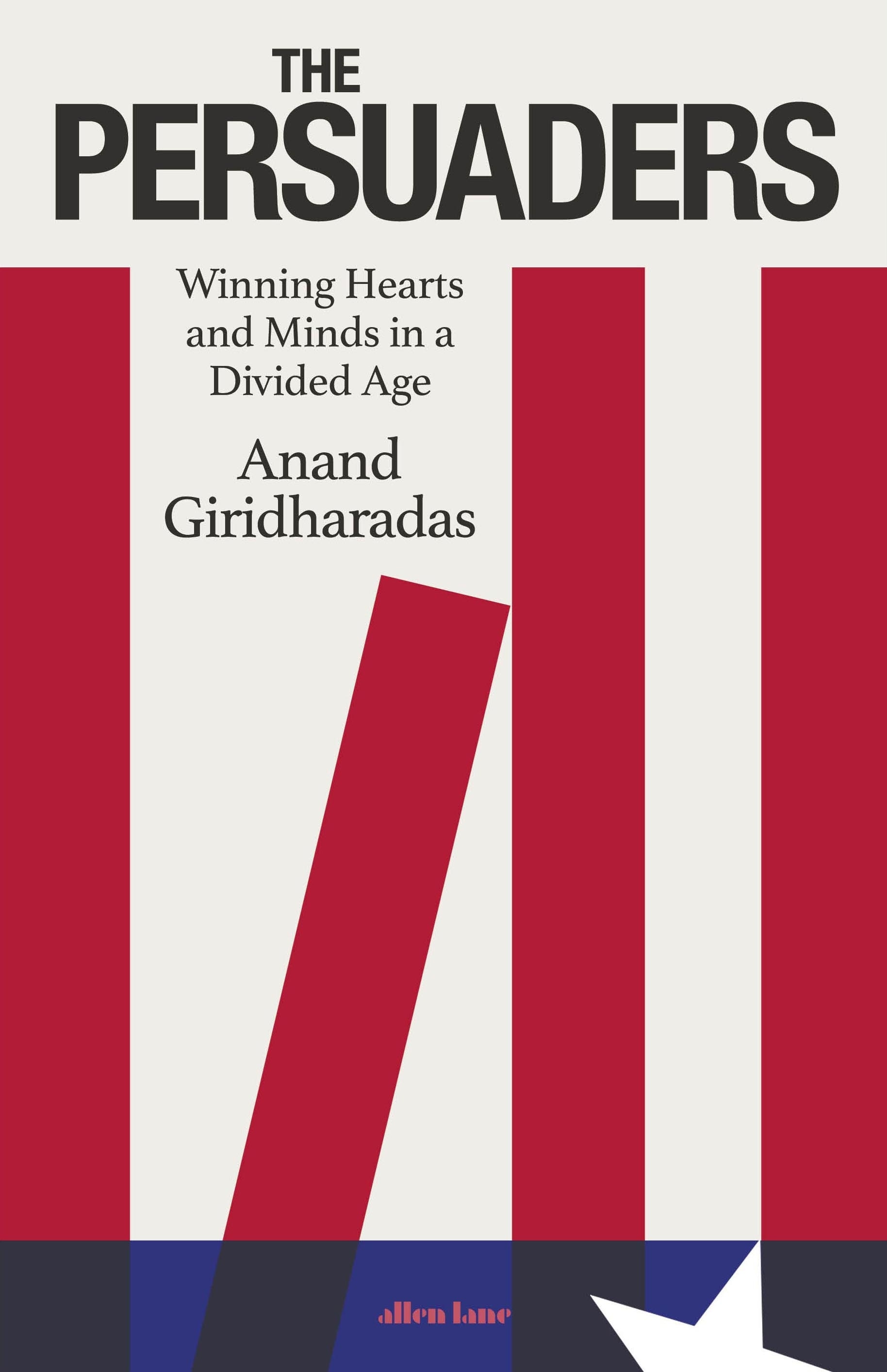 Book “The Persuaders” by Anand Giridharadas — October 18, 2022