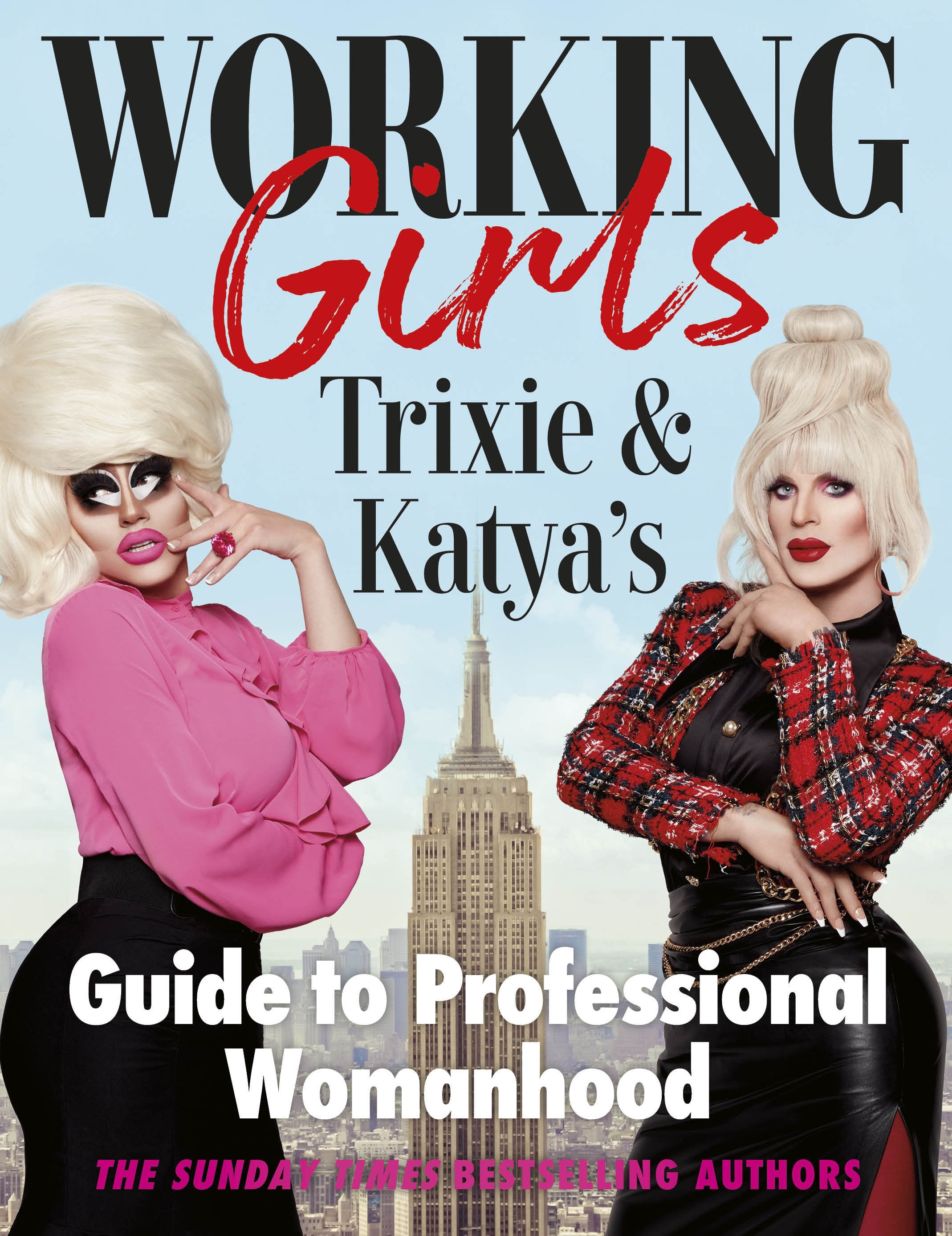 Book “Working Girls” by Trixie Mattel, Katya Zamolodchikova — October 27, 2022