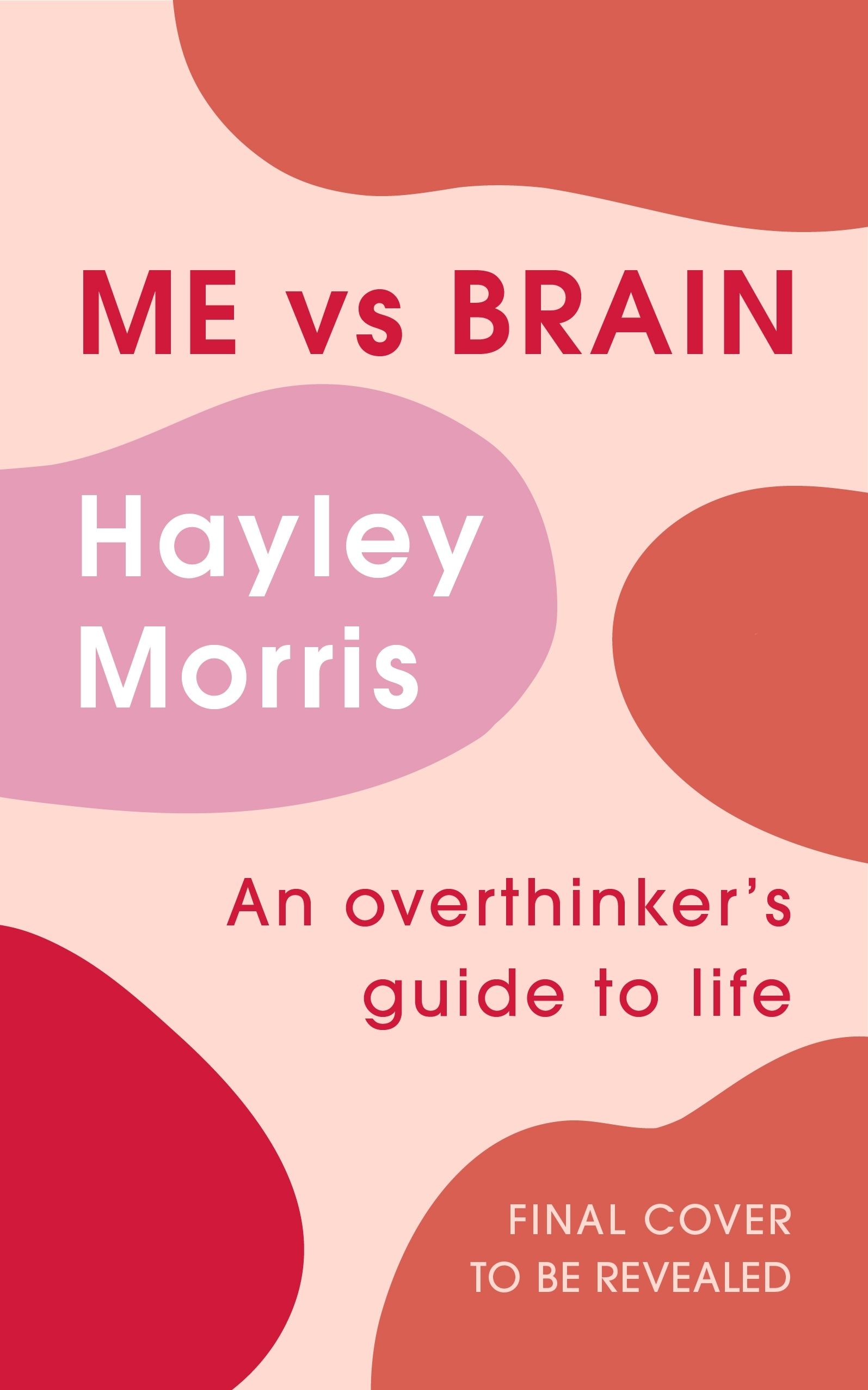 Book “Me vs Brain” by Hayley Morris — March 23, 2023
