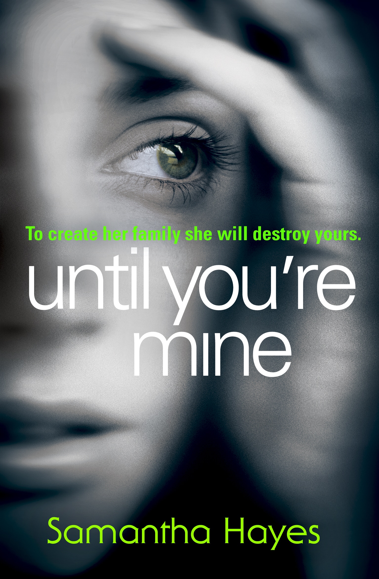 Book “Until You're Mine” by Samantha Hayes — January 2, 2014