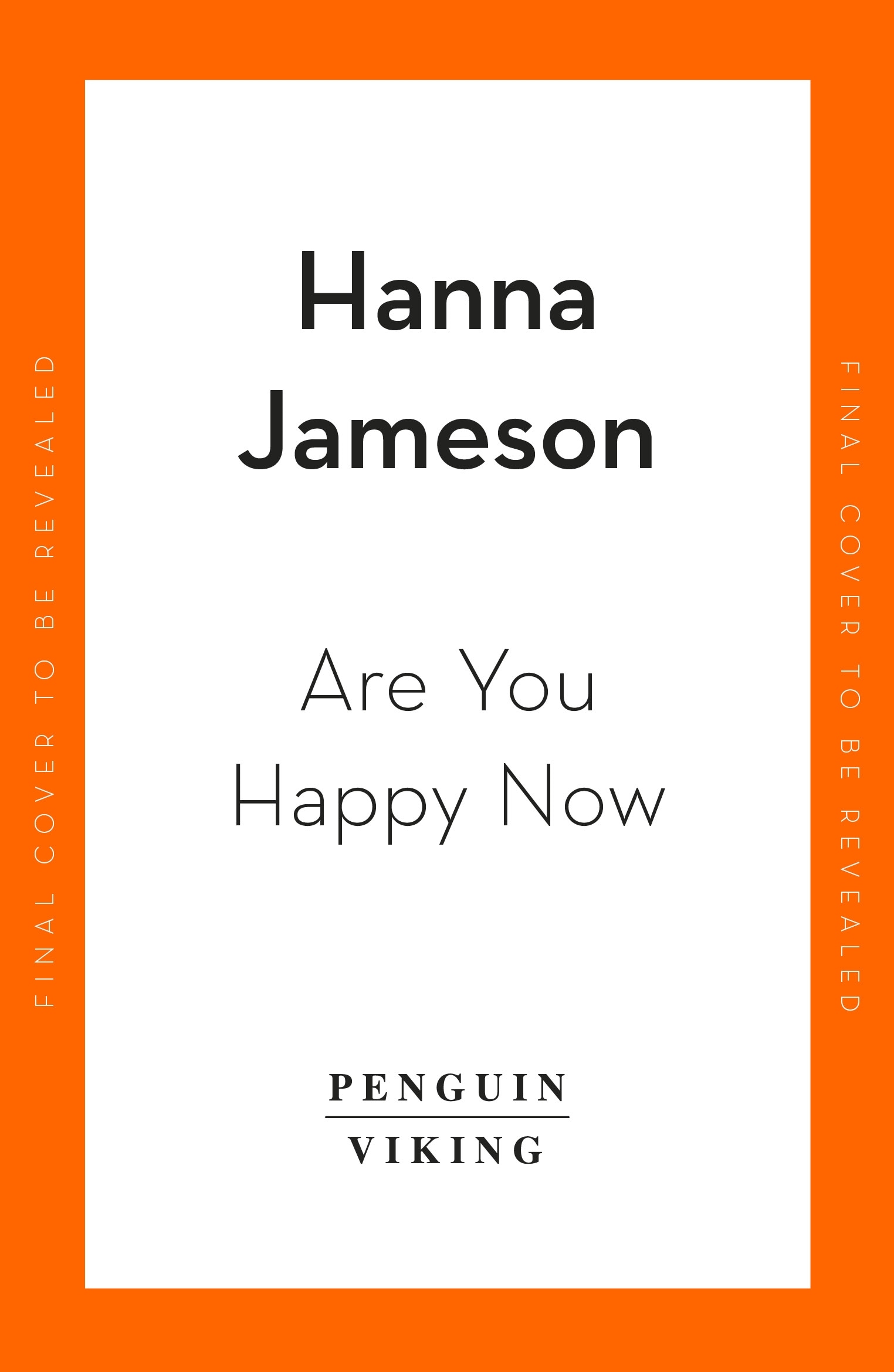 Book “Are You Happy Now” by Hanna Jameson — February 1, 2023