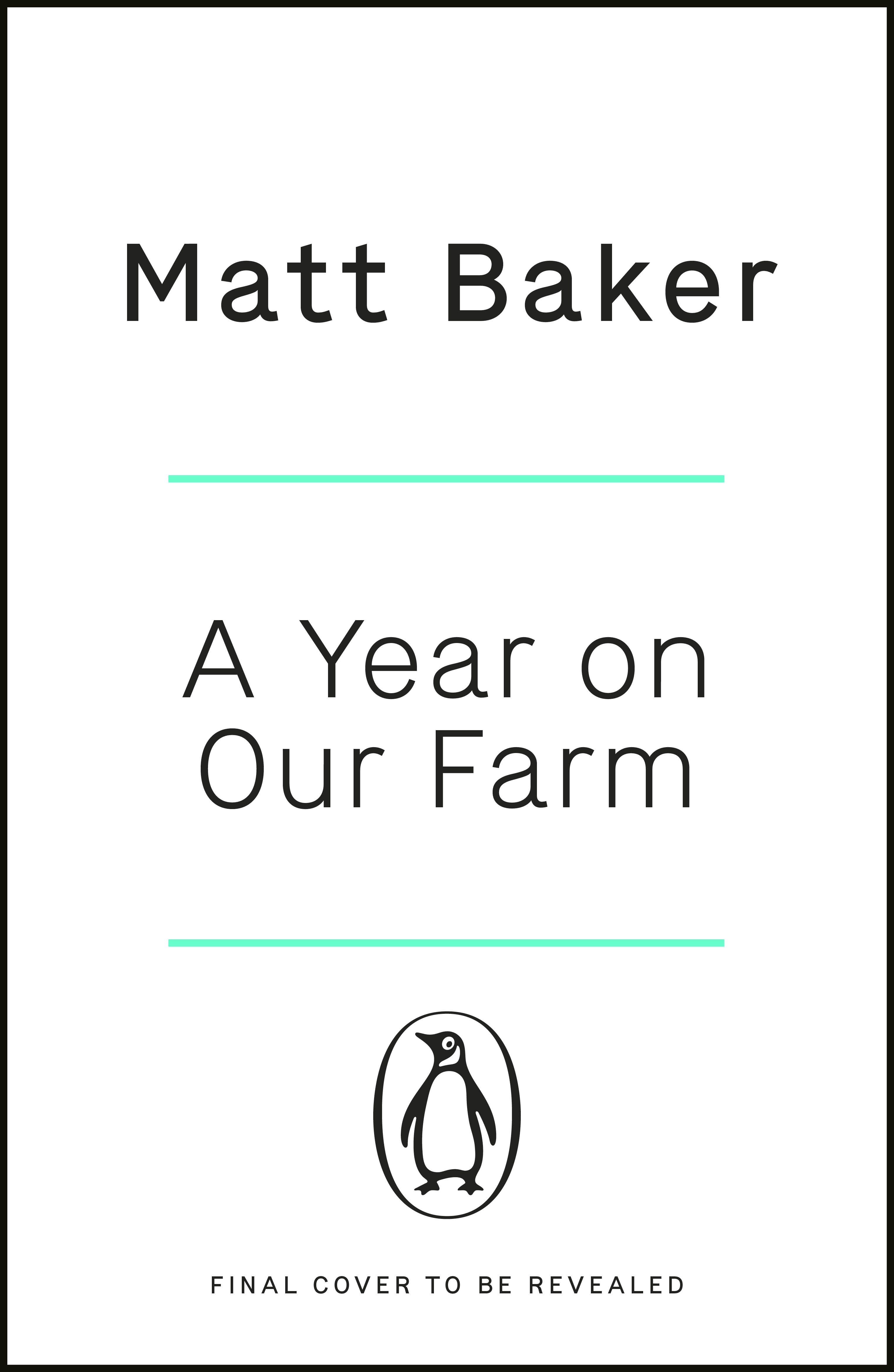 Book “A Year on Our Farm” by Matt Baker — July 7, 2022