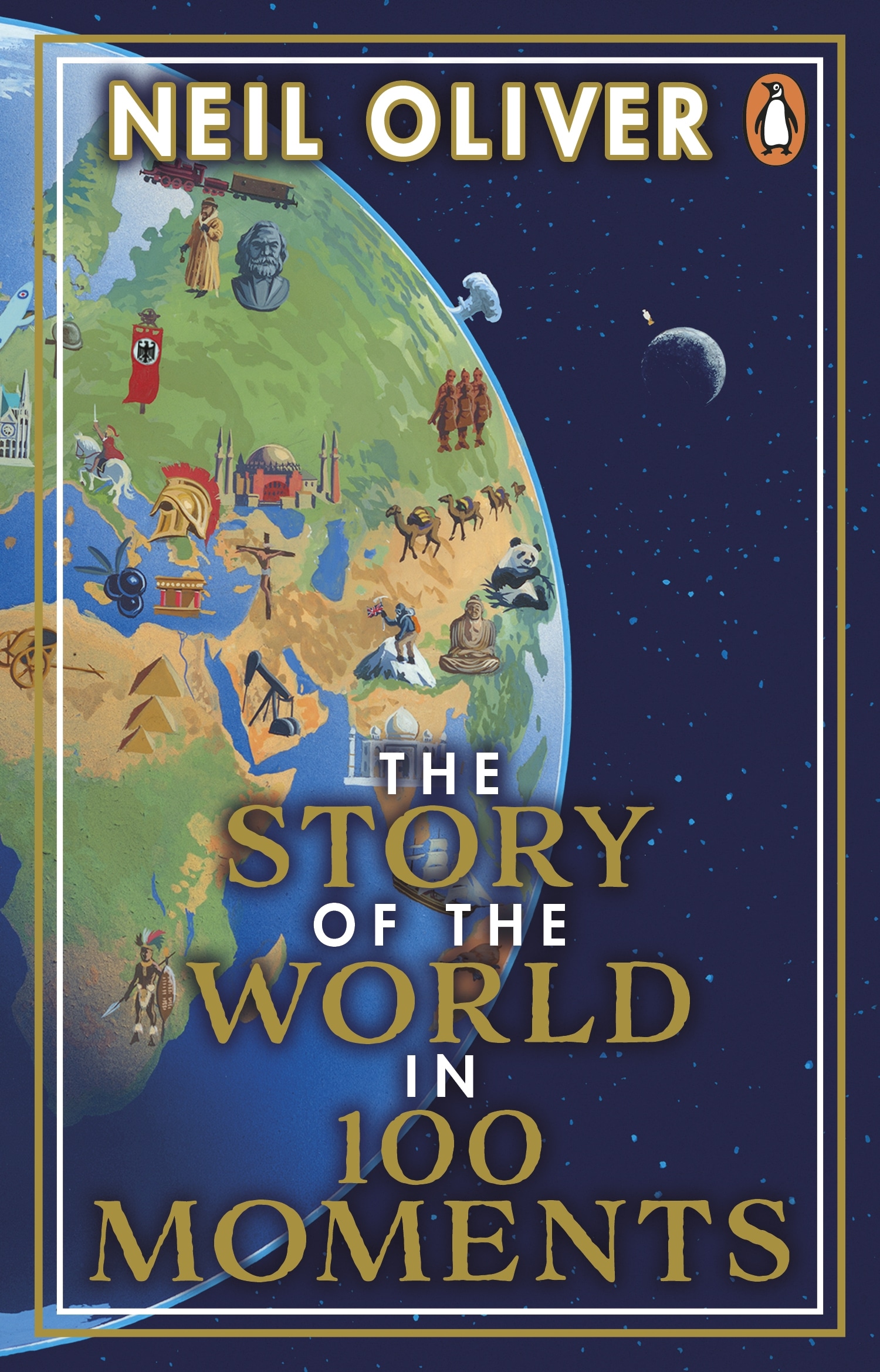 Book “The Story of the World in 100 Moments” by Neil Oliver — September 15, 2022