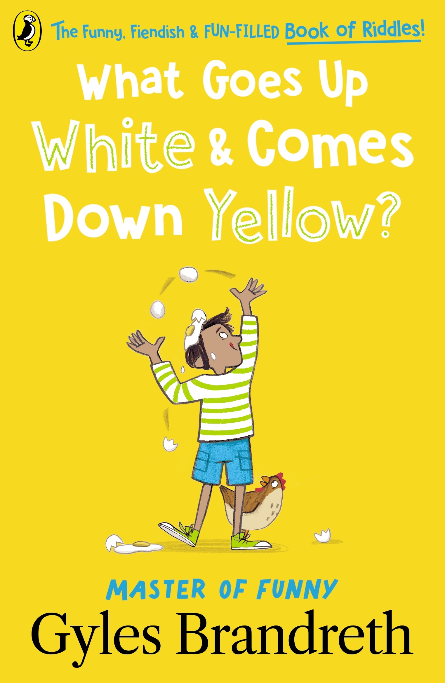 Book “What Goes Up White and Comes Down Yellow?” by Gyles Brandreth — February 9, 2023