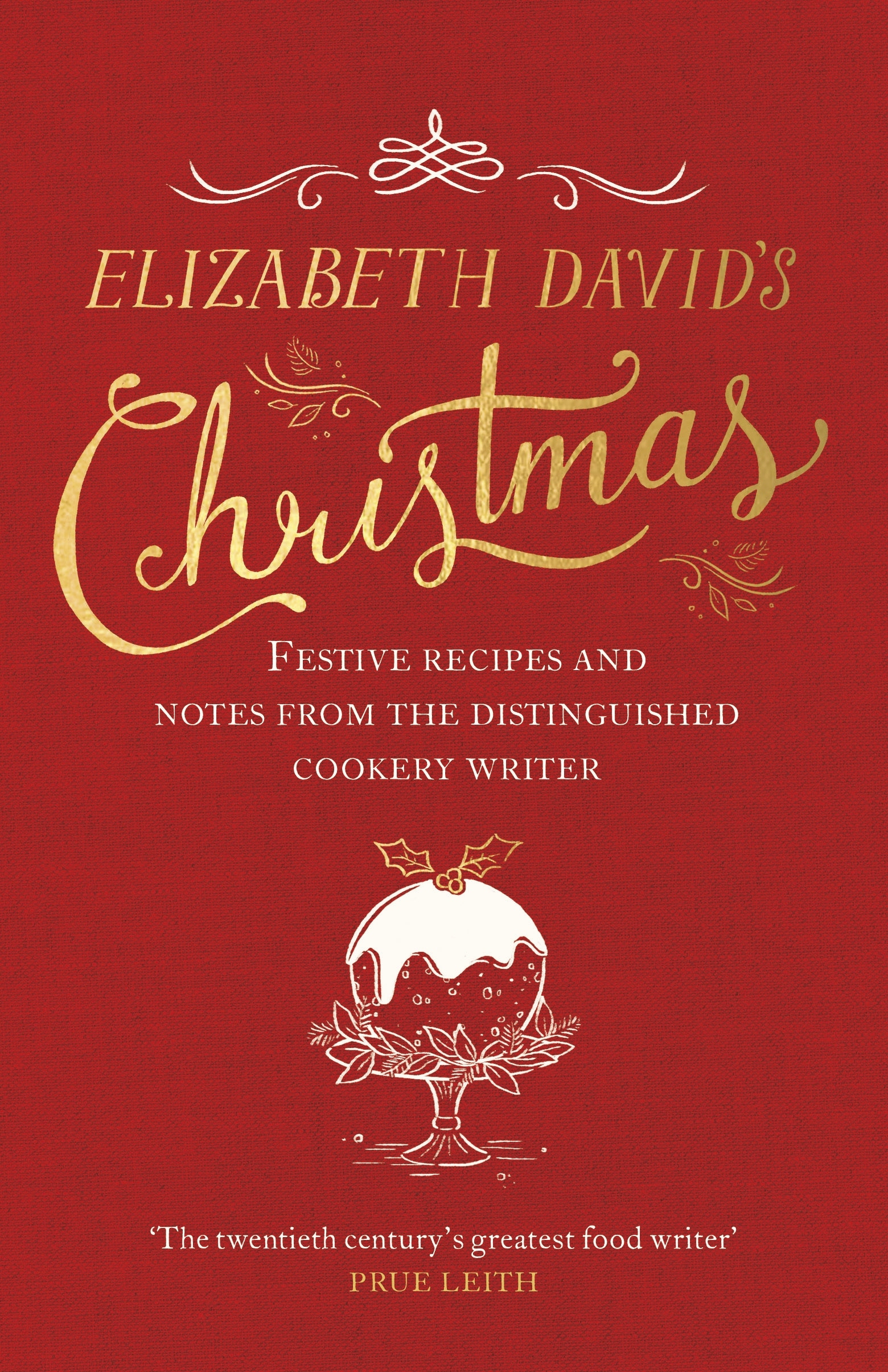 Book “Elizabeth David's Christmas” by Elizabeth David, Jill Norman — November 1, 2018