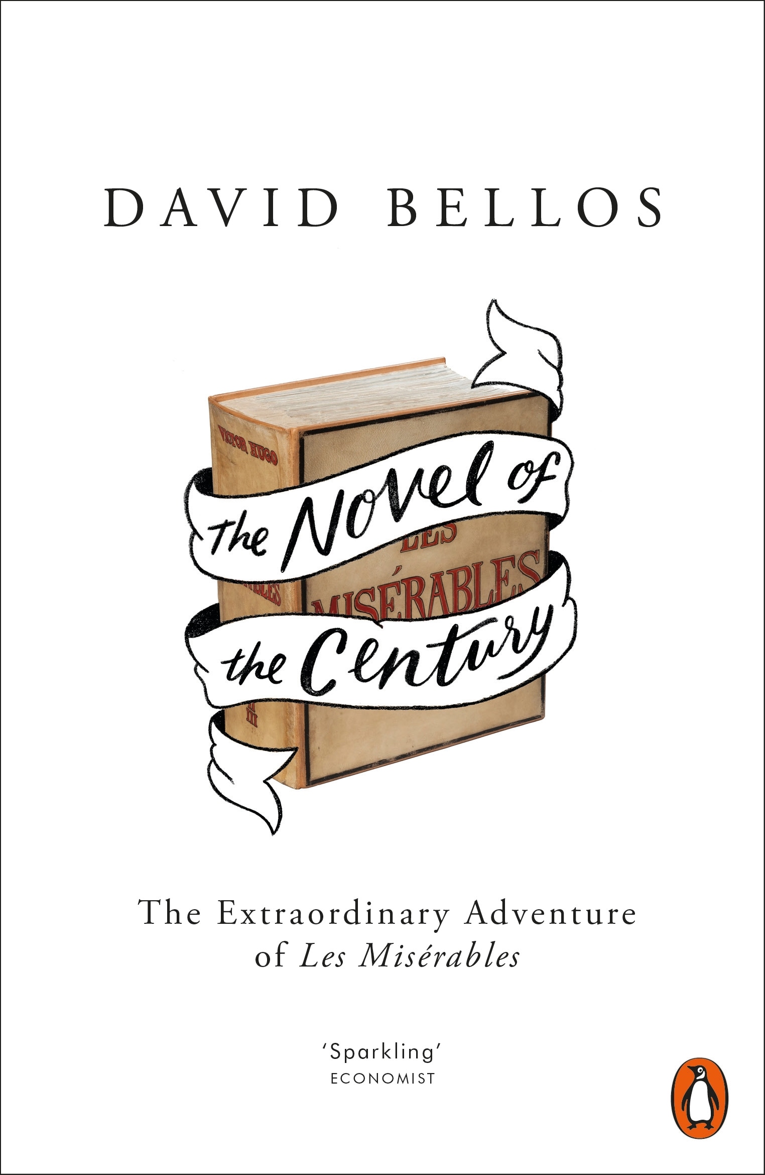 Book “The Novel of the Century” by David Bellos — March 1, 2018