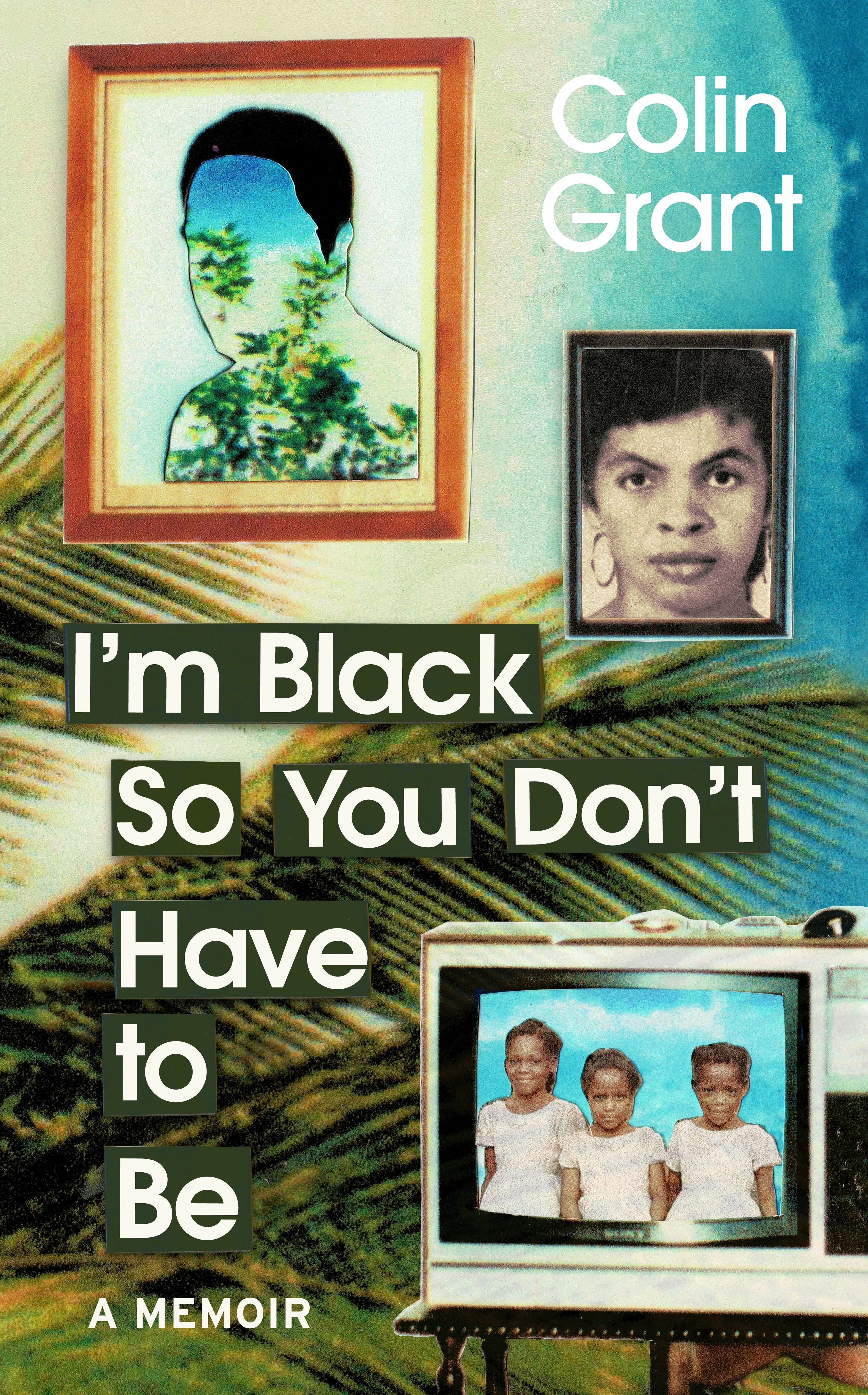 I'm Black So You Don't Have to Be