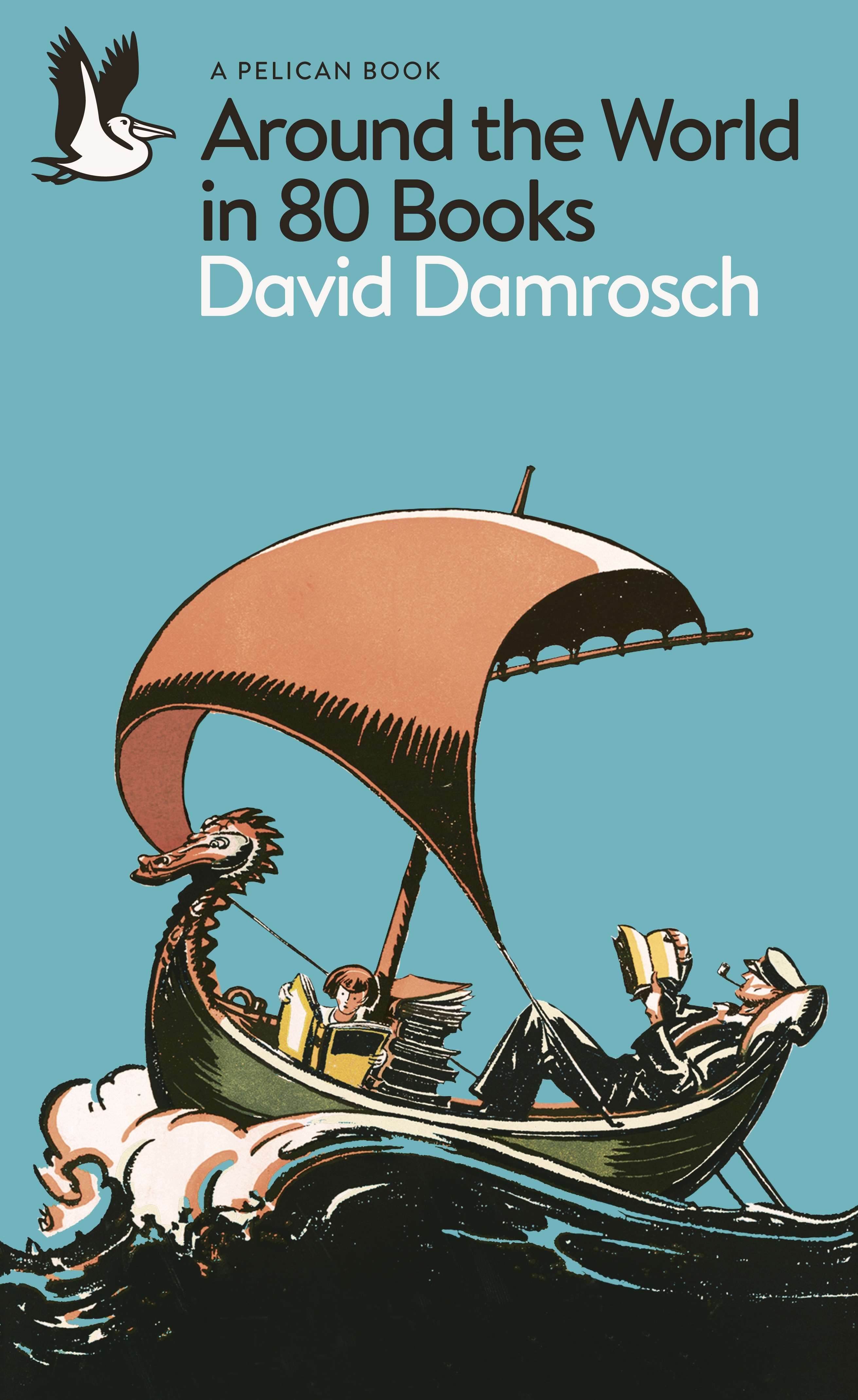 Book “Around the World in 80 Books” by David Damrosch — November 3, 2022