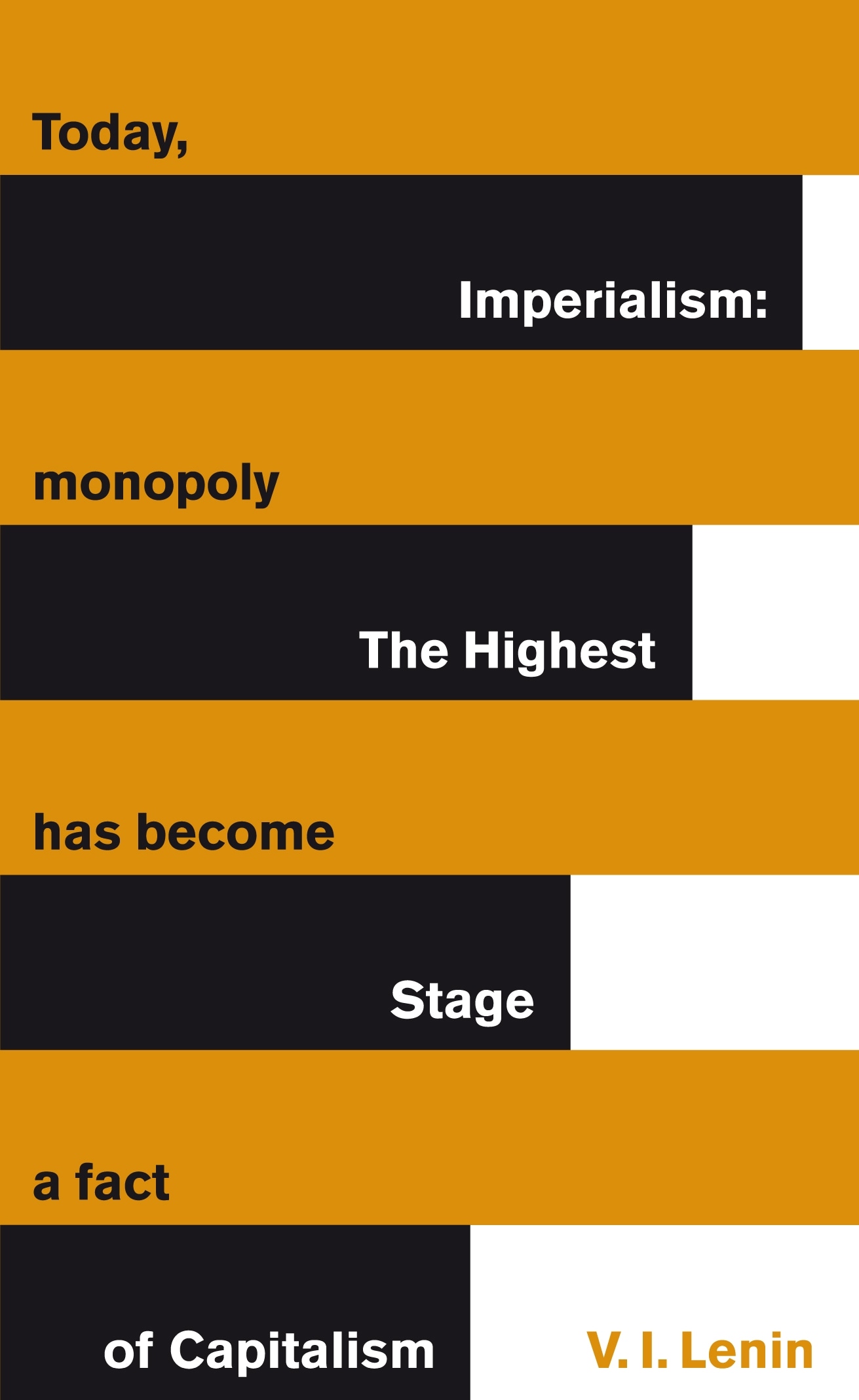 Book “Imperialism: The Highest Stage of Capitalism” by Vladimir Lenin — August 26, 2010