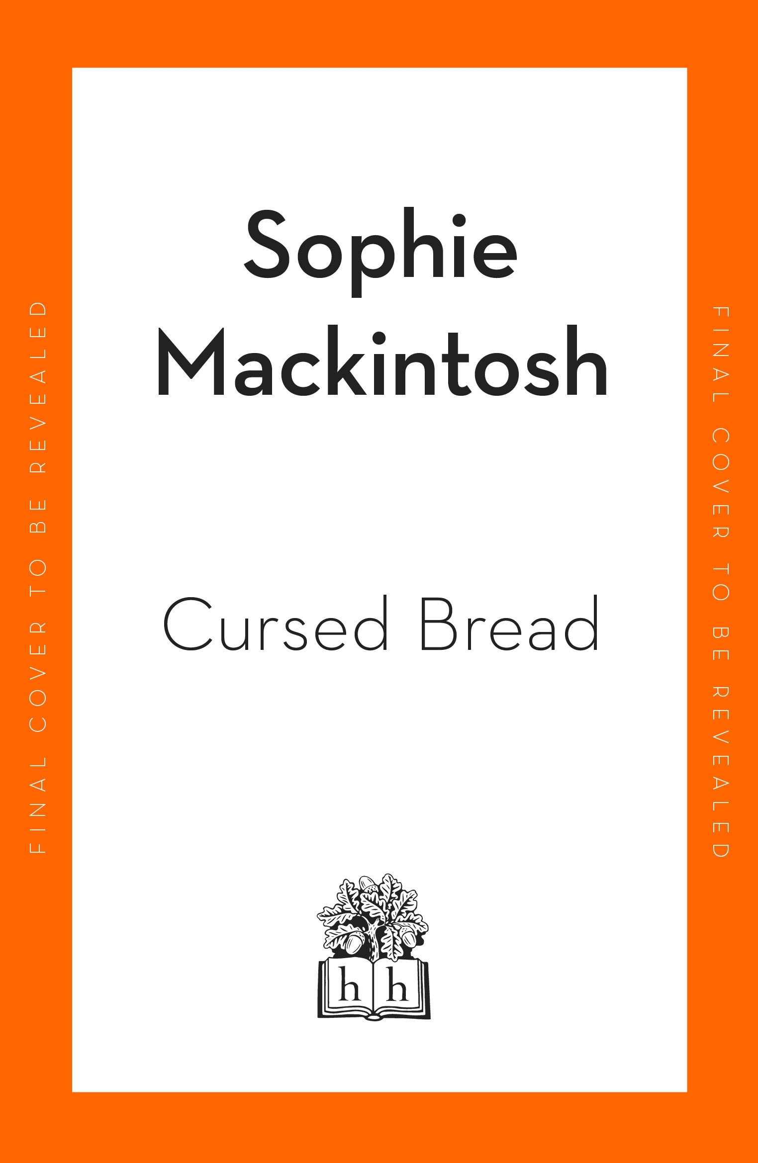 Book “Cursed Bread” by Sophie Mackintosh — March 2, 2023