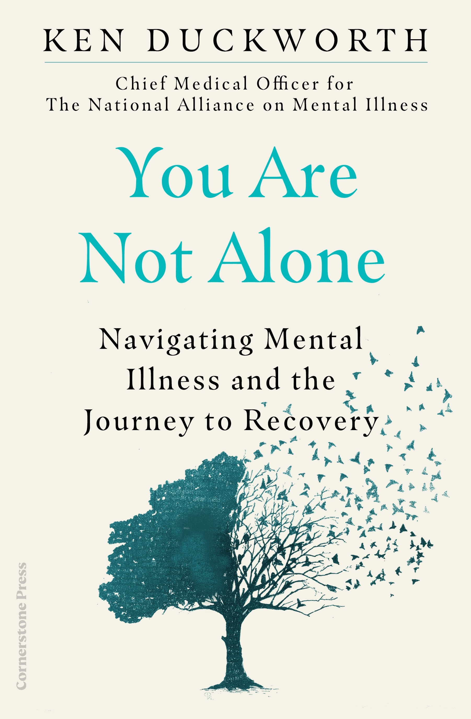 Book “You Are Not Alone” by Ken Duckworth — February 9, 2023