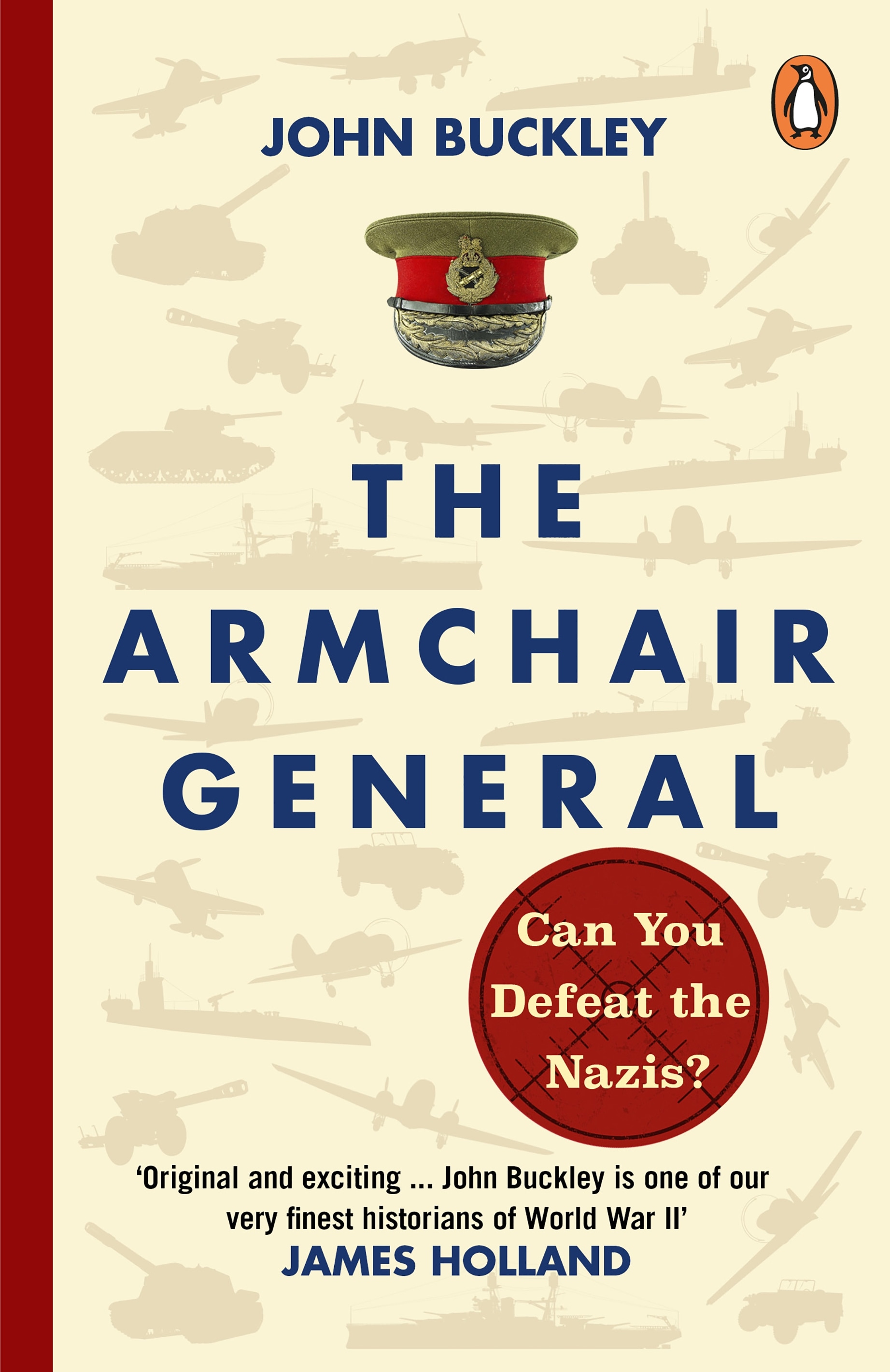 Book “The Armchair General” by John Buckley — October 27, 2022