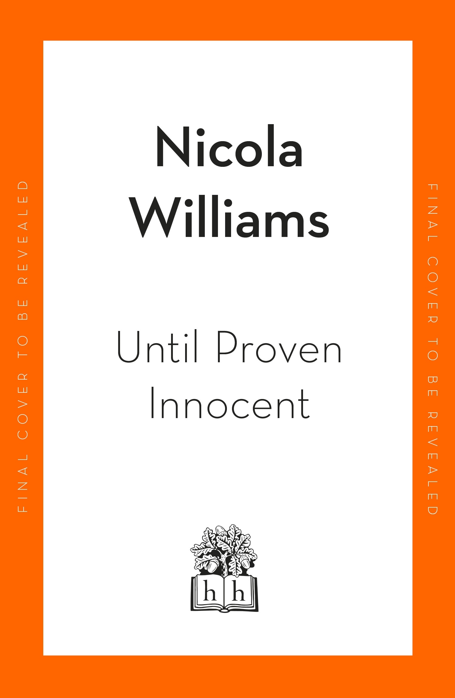 Book “Until Proven Innocent” by Nicola Williams — March 16, 2023