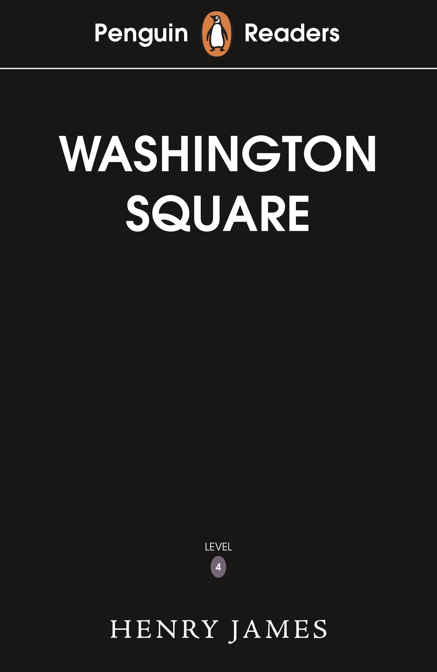 Book “Penguin Readers Level 4: Washington Square (ELT Graded Reader)” by Henry James — February 2, 2023