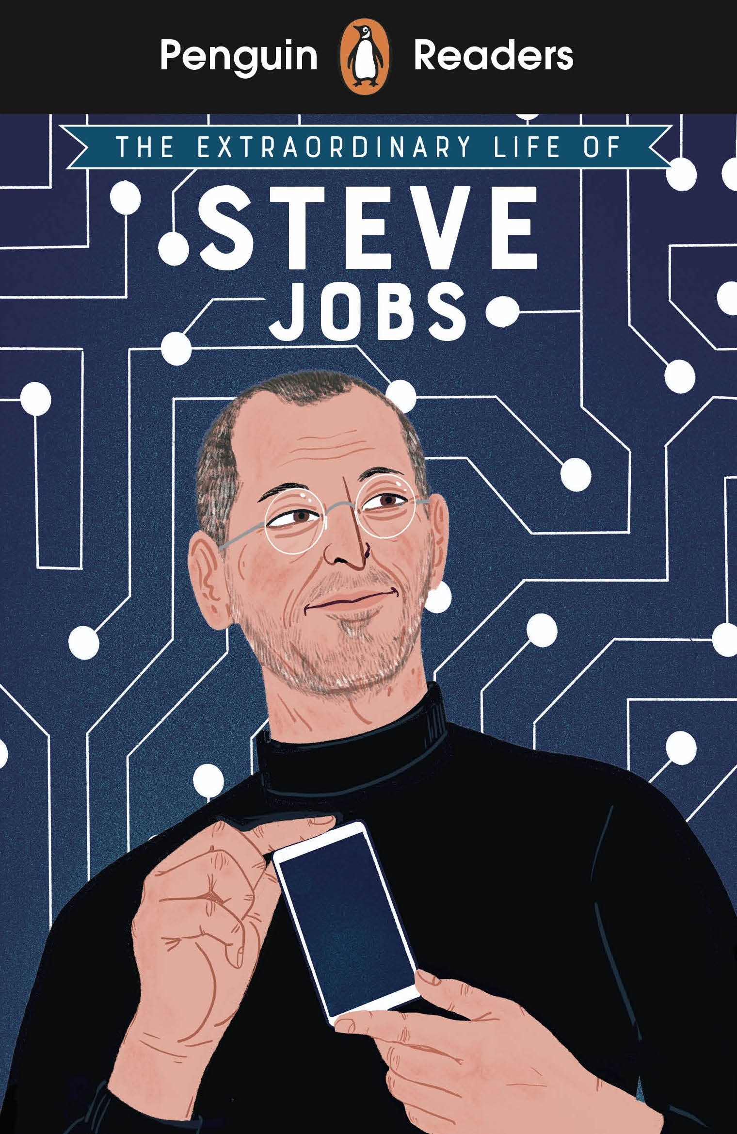 Book “Penguin Readers Level 2: The Extraordinary Life of Steve Jobs (ELT Graded Reader)” by Craig Barr-Green — February 2, 2023