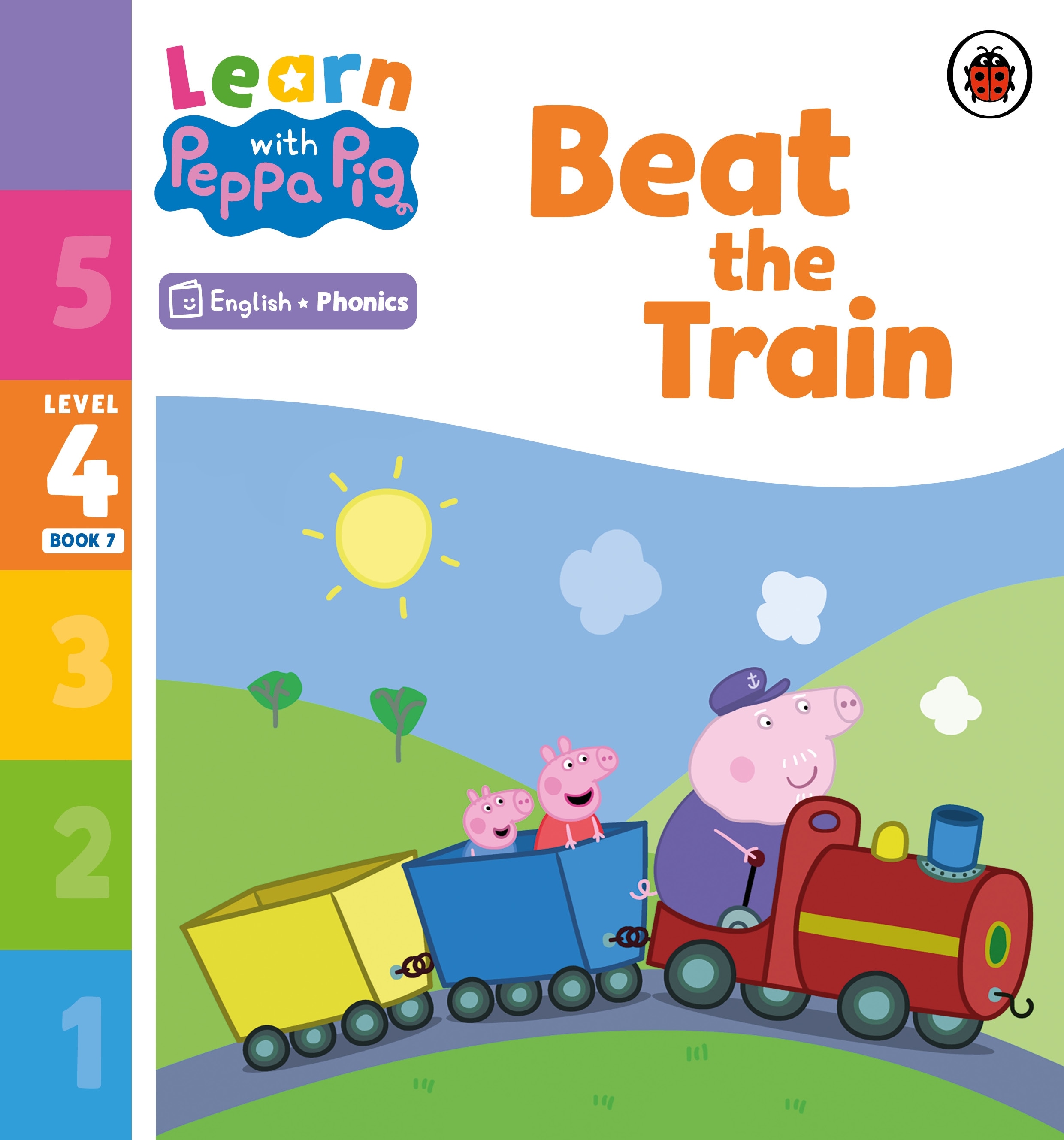 Learn with Peppa Phonics Level 4 Book 7 — Beat the Train (Phonics Reader)